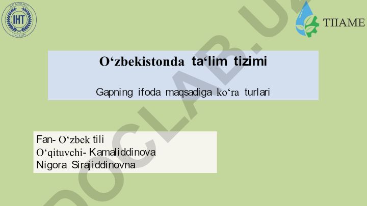 O‘zbekistonda ta’lim tizimi va gaplar ifoda maqsadiga ko‘ra turlari