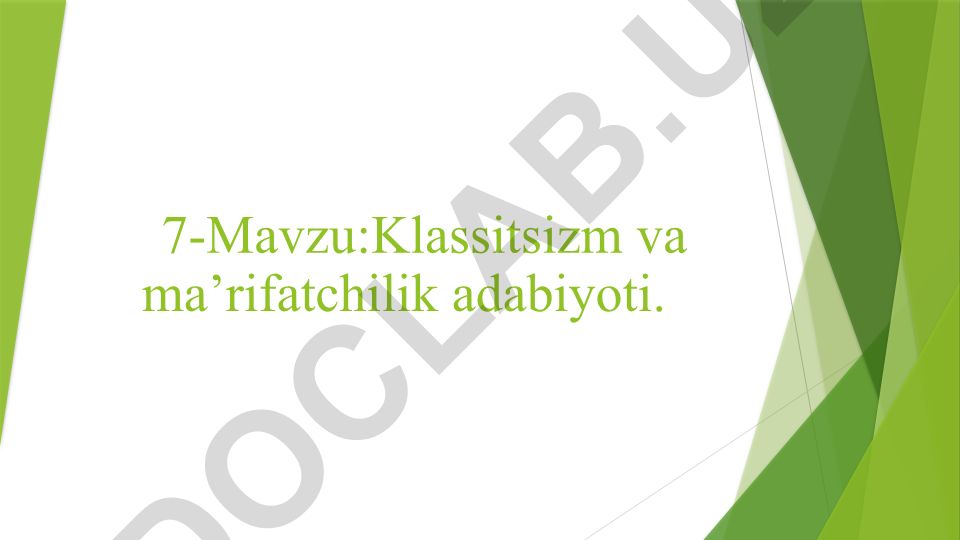 Klassitsizm va ma’rifatchilik adabiyoti