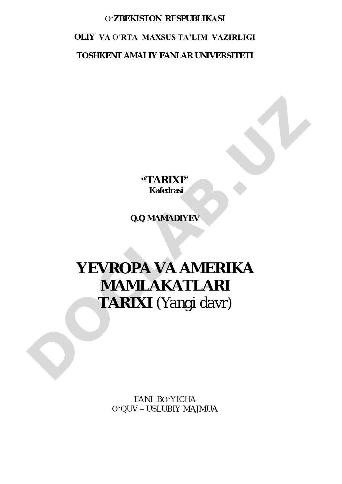 Yevropa va Amerika mamlakatlari tarixi (Yangi davr) fanidan o'quv-uslubiy majmua