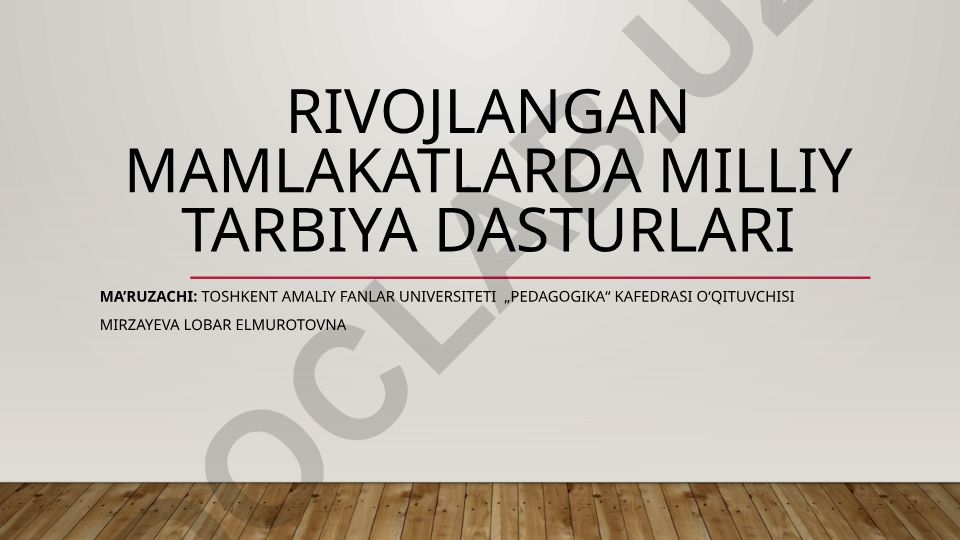 Rivojlangan mamlakatlarda milliy tarbiya dasturlari
