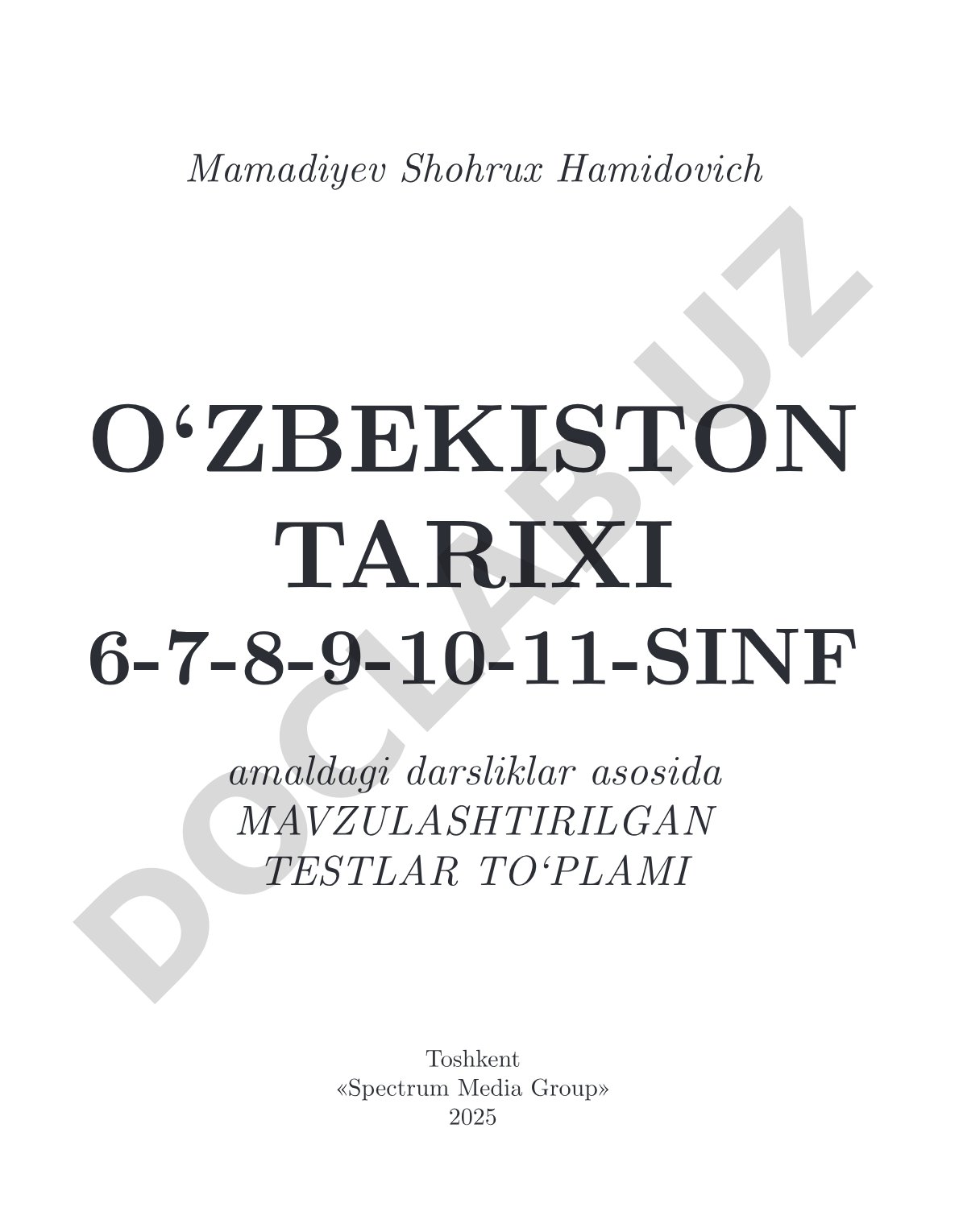 O‘zbekiston tarixi 6-11-sinf testlar to‘plami
