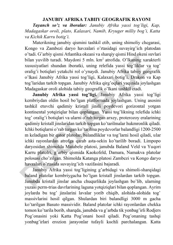 Janubiy Afrika tabiiy geografik rayonining tarkibi va xususiyatlari