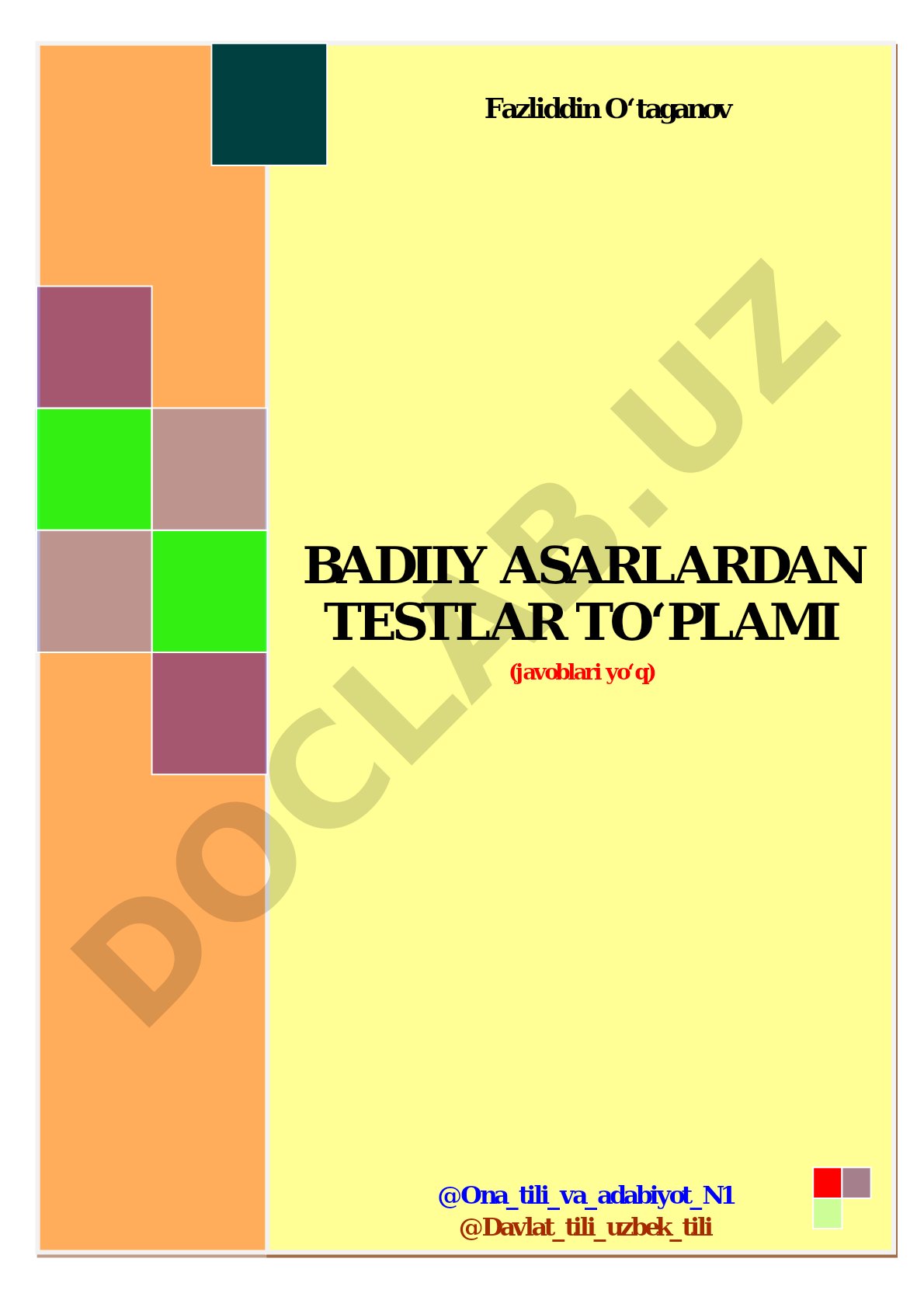 Fazliddin O‘taganov BADIIY ASARLARDAN TESTLAR TO‘PLAMI
