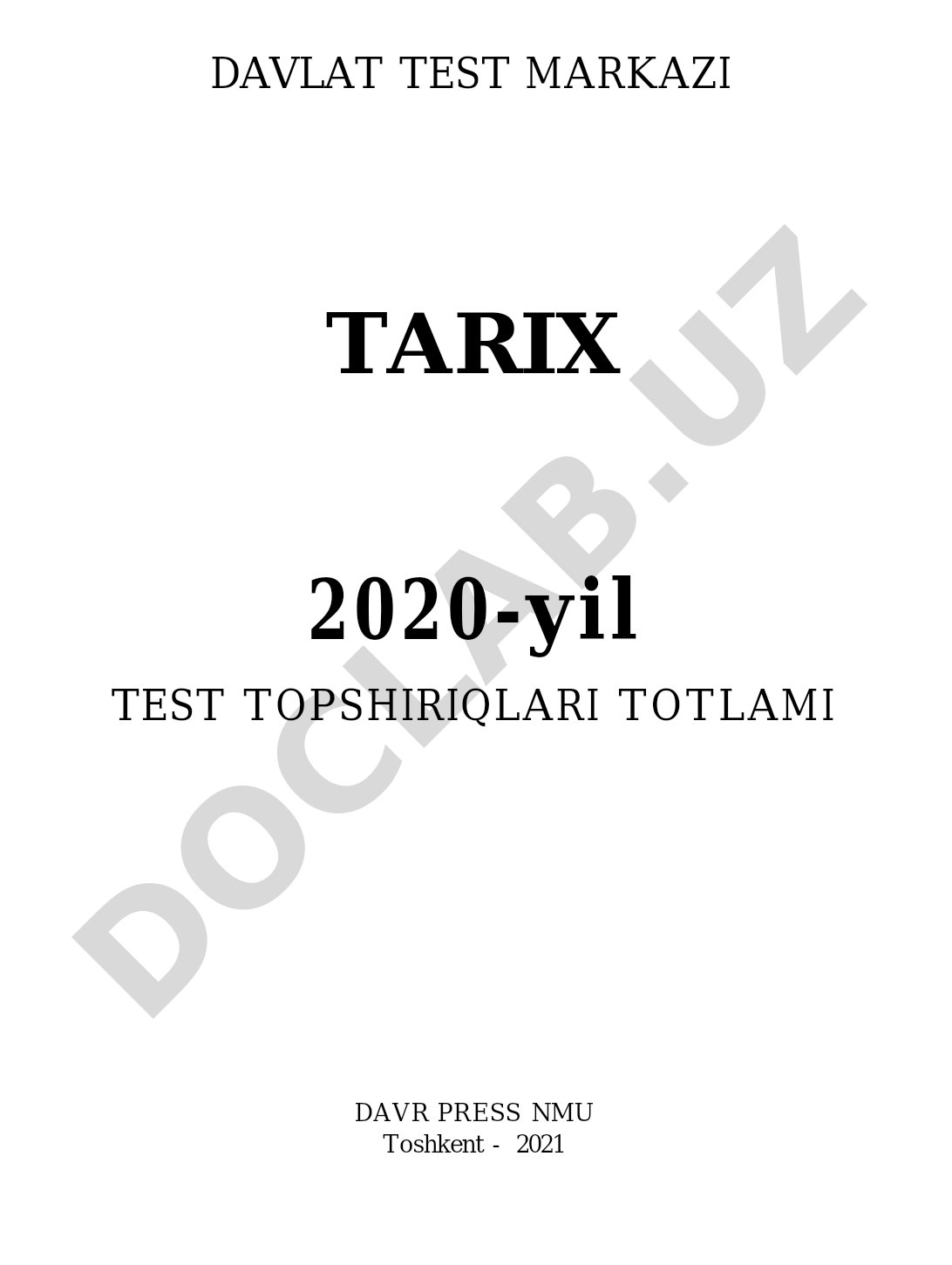 Mamlakatlarning siyosiy va ijtimoiy-iqtisodiy tarixi (O'zbekiston tarixi va Jahon tarixi) test topshiriqlari to'plami