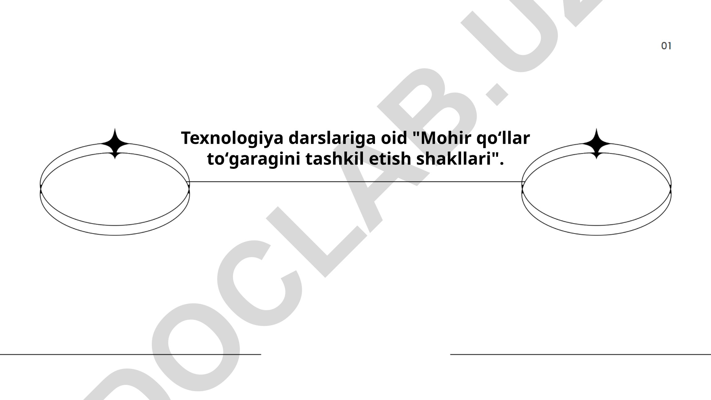 Mohir qoʻllar toʻgaragini tashkil etish shakllari