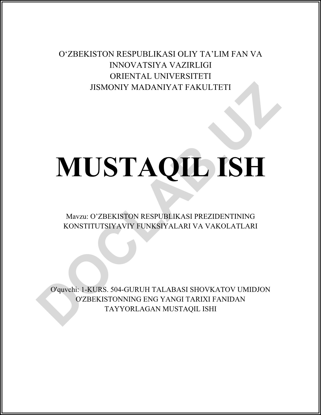 O‘zbekiston Respublikasi Prezidentining konstitutsiyaviy funksiyalari va vakolatlari