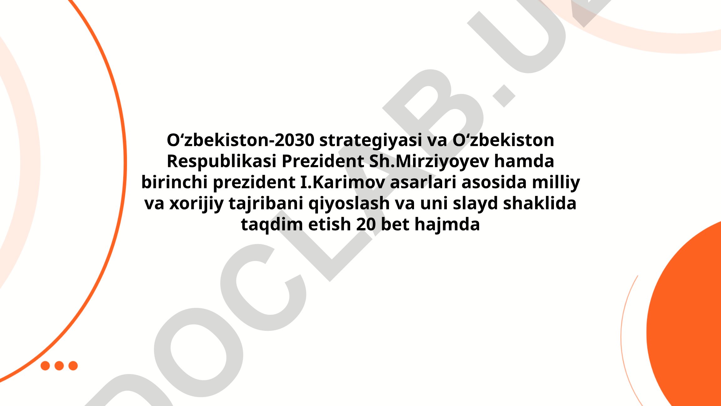O‘zbekiston-2030 strategiyasi va prezidentlar asarlari asosida milliy va xorijiy tajribani qiyoslash