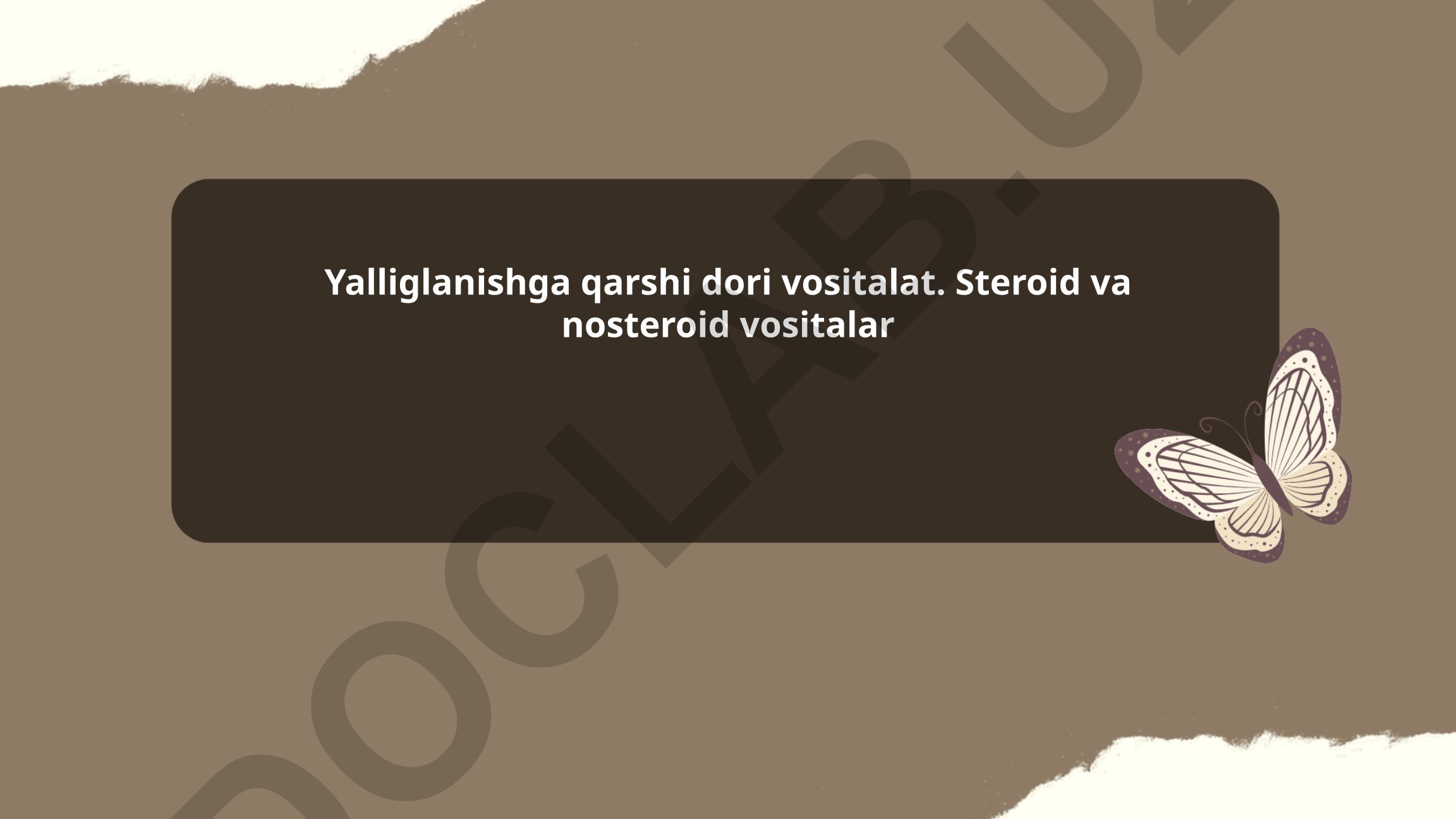 Yallig'lanishga qarshi dori vositalari: Steroid va nosteroid vositalar