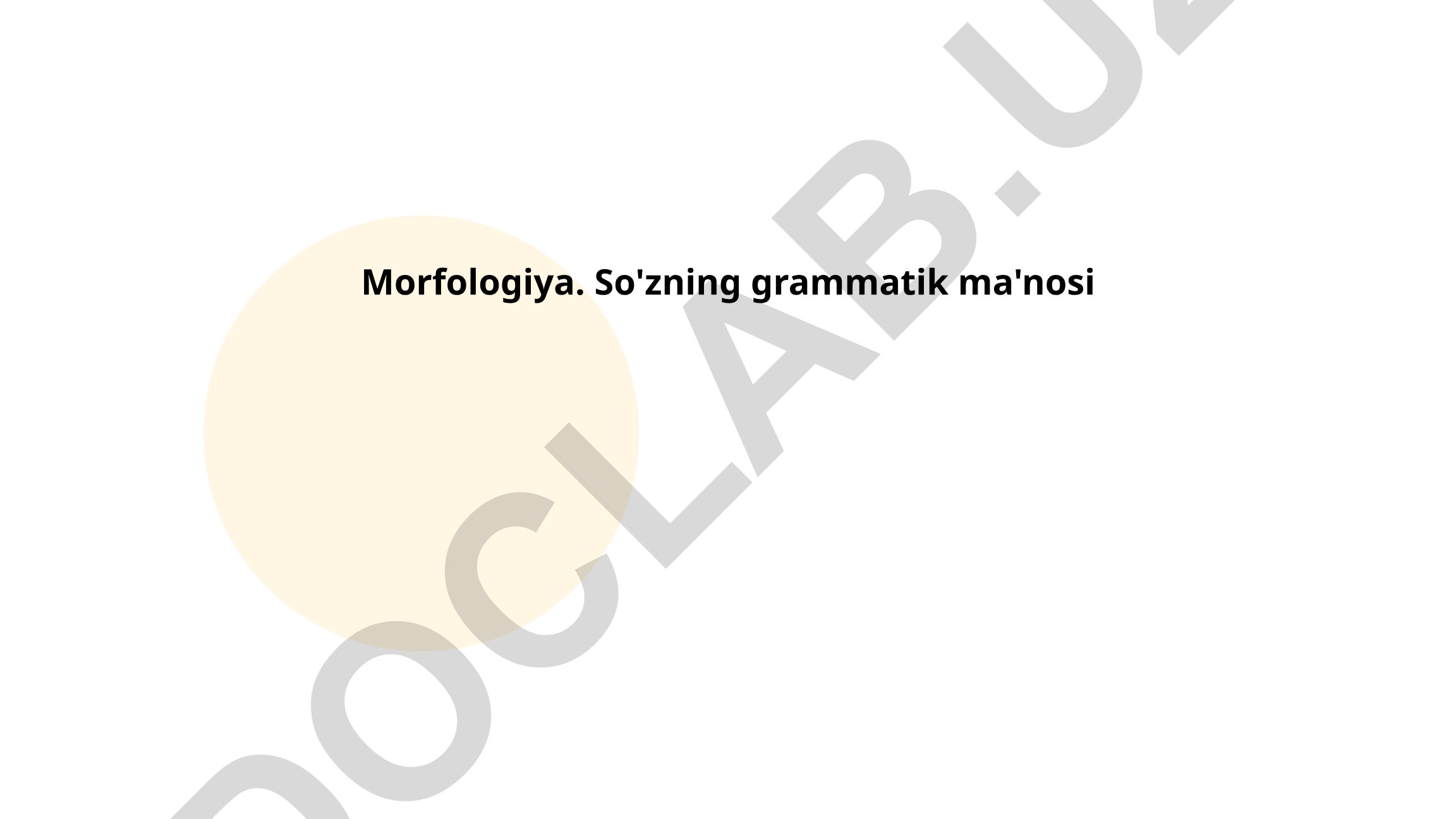 Morfologiya va so'zning grammatik ma'nosi