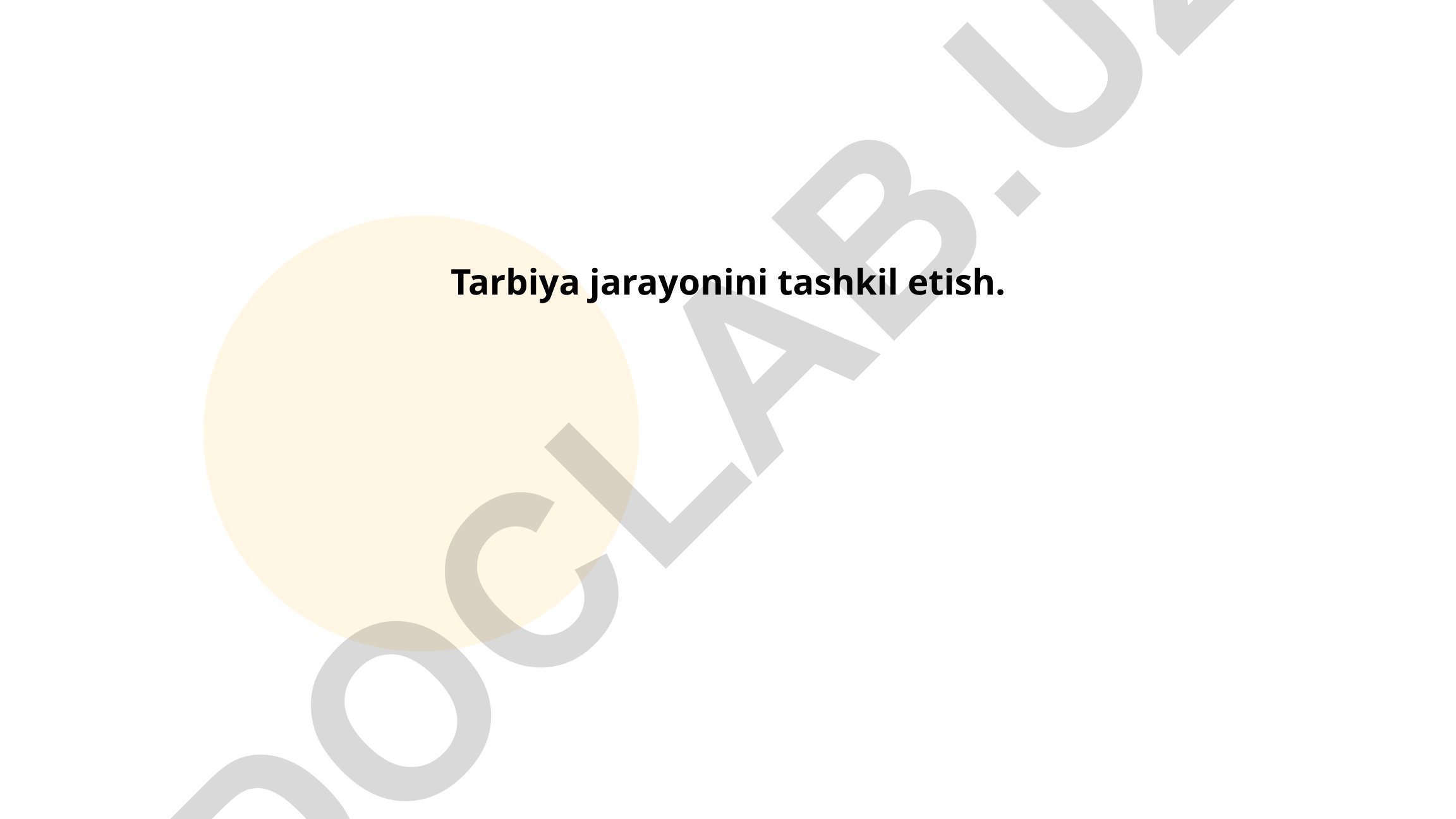Tarbiya jarayonini tashkil etish