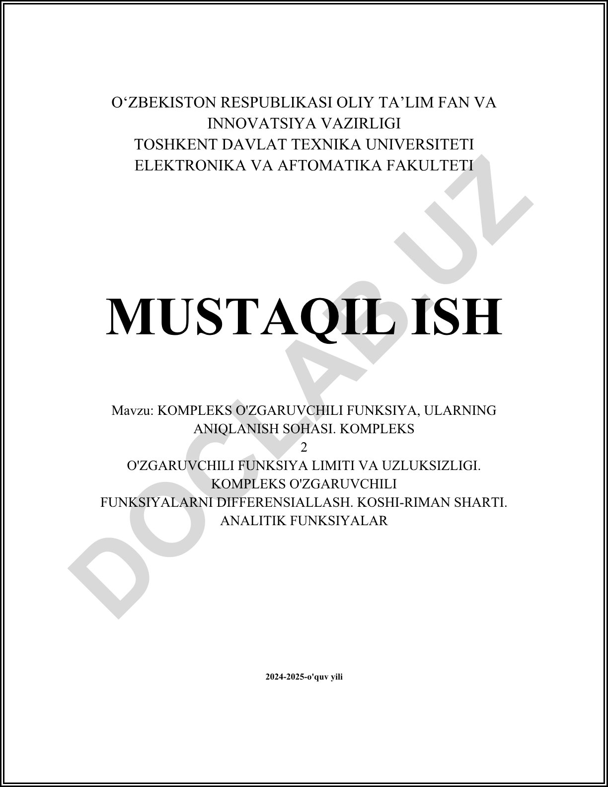 Kompleks o'zgaruvchili funktsiya, ularning aniqlish sohasi, limiti, uzluksizligi, differensiallashi va analitik funktsiyalar