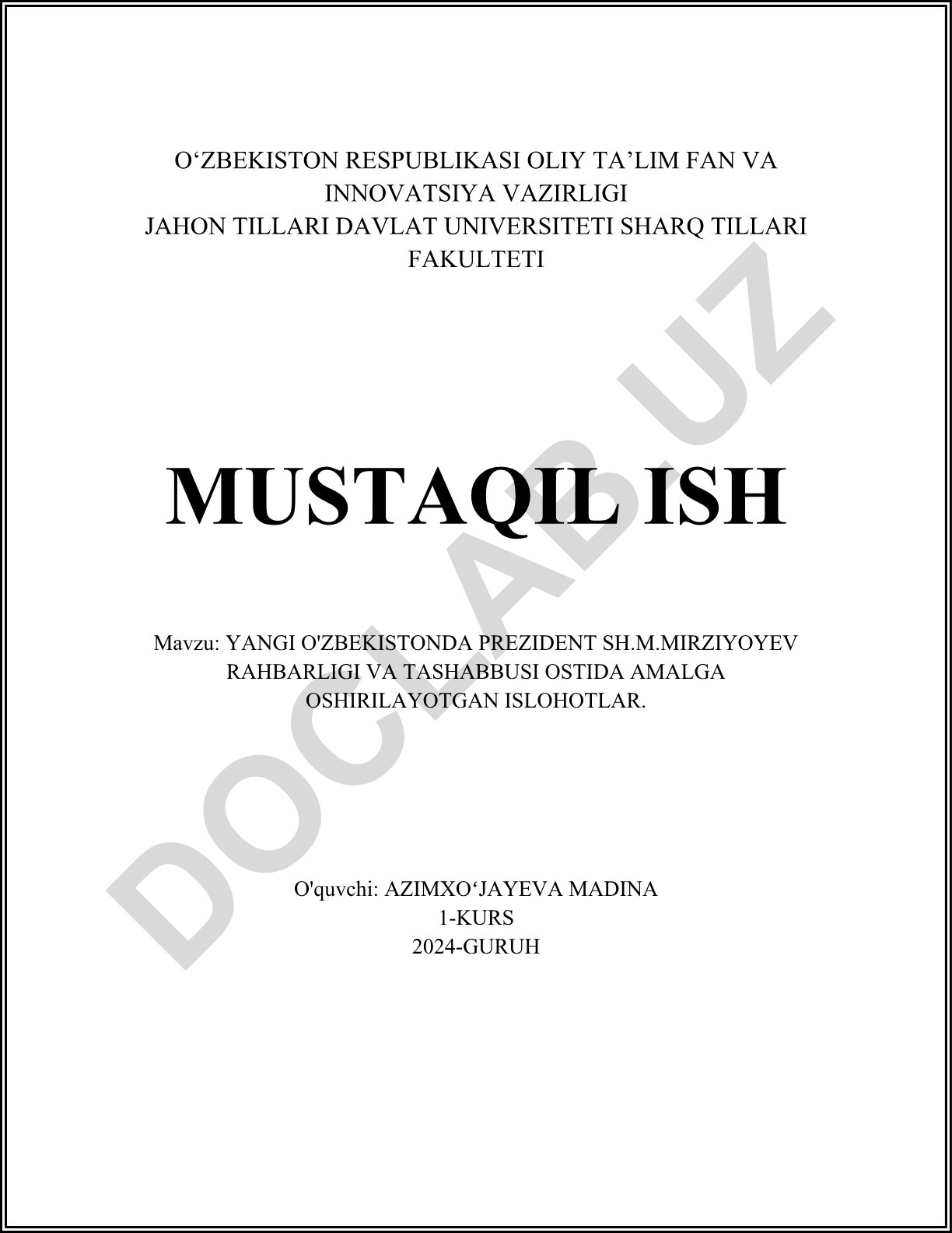 Yangi O'zbekistonda Prezident Sh.M.Mirziyoyev rahbarligi va tashabbusi ostida amalga oshirilayotgan islohotlar