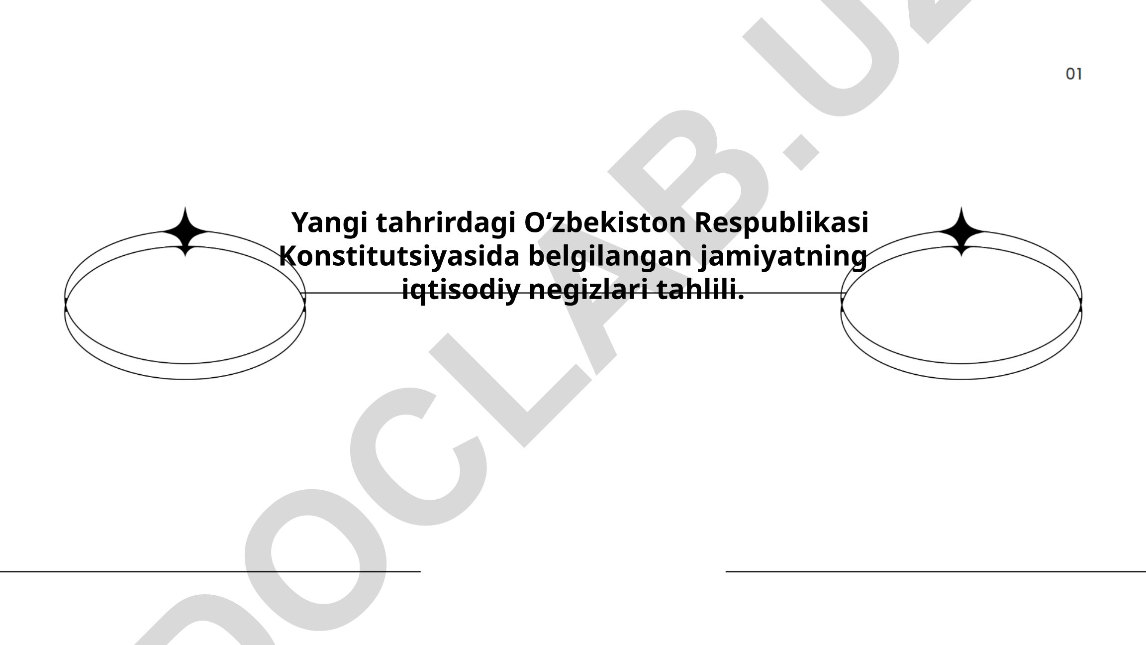 Yangi tahrirdagi O‘zbekiston Respublikasi Konstitutsiyasida belgilangan jamiyatning iqtisodiy negizlari tahlili