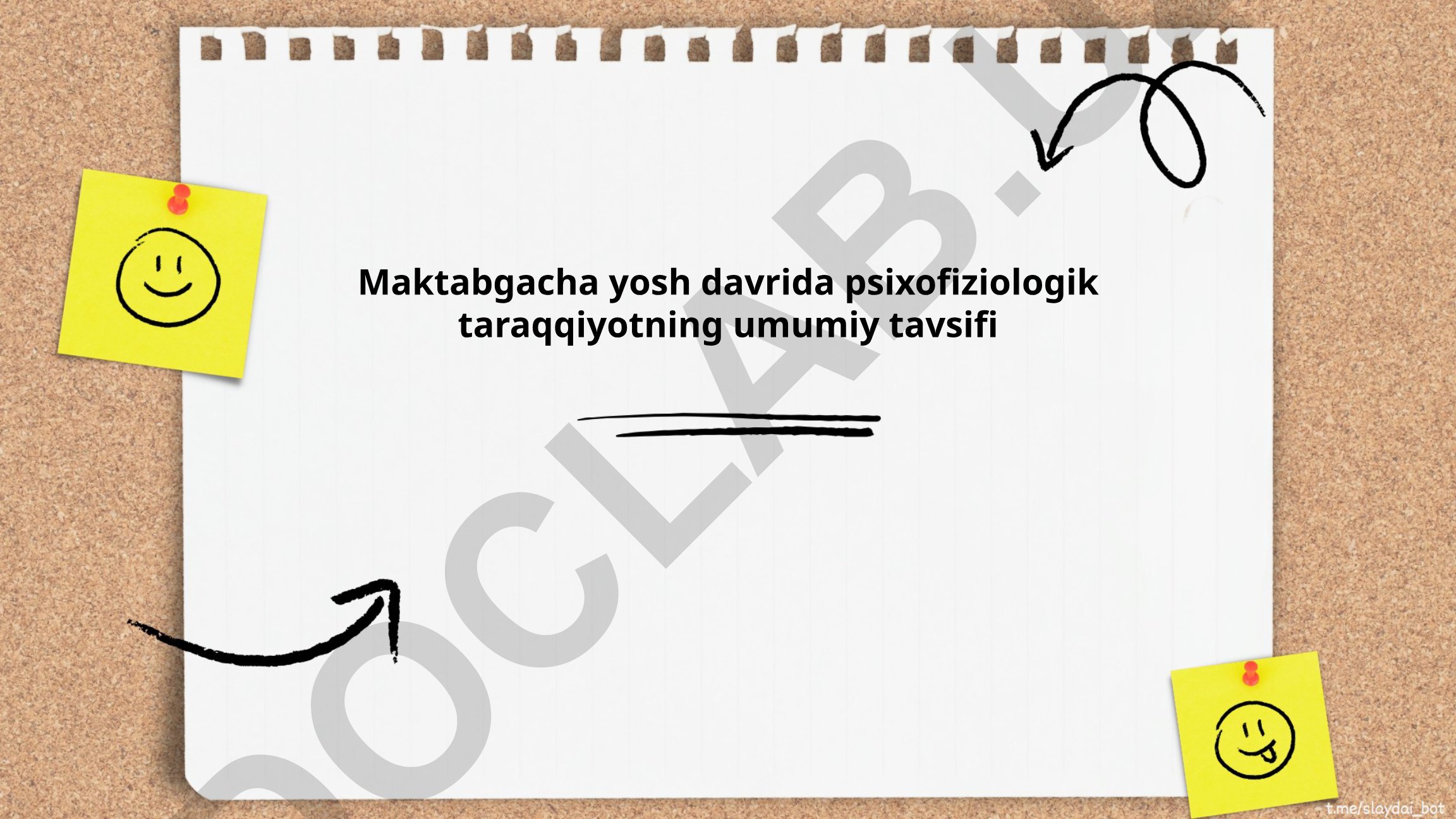Maktabgacha yosh davrida psixofiziologik taraqqiyotning umumiy tavsifi