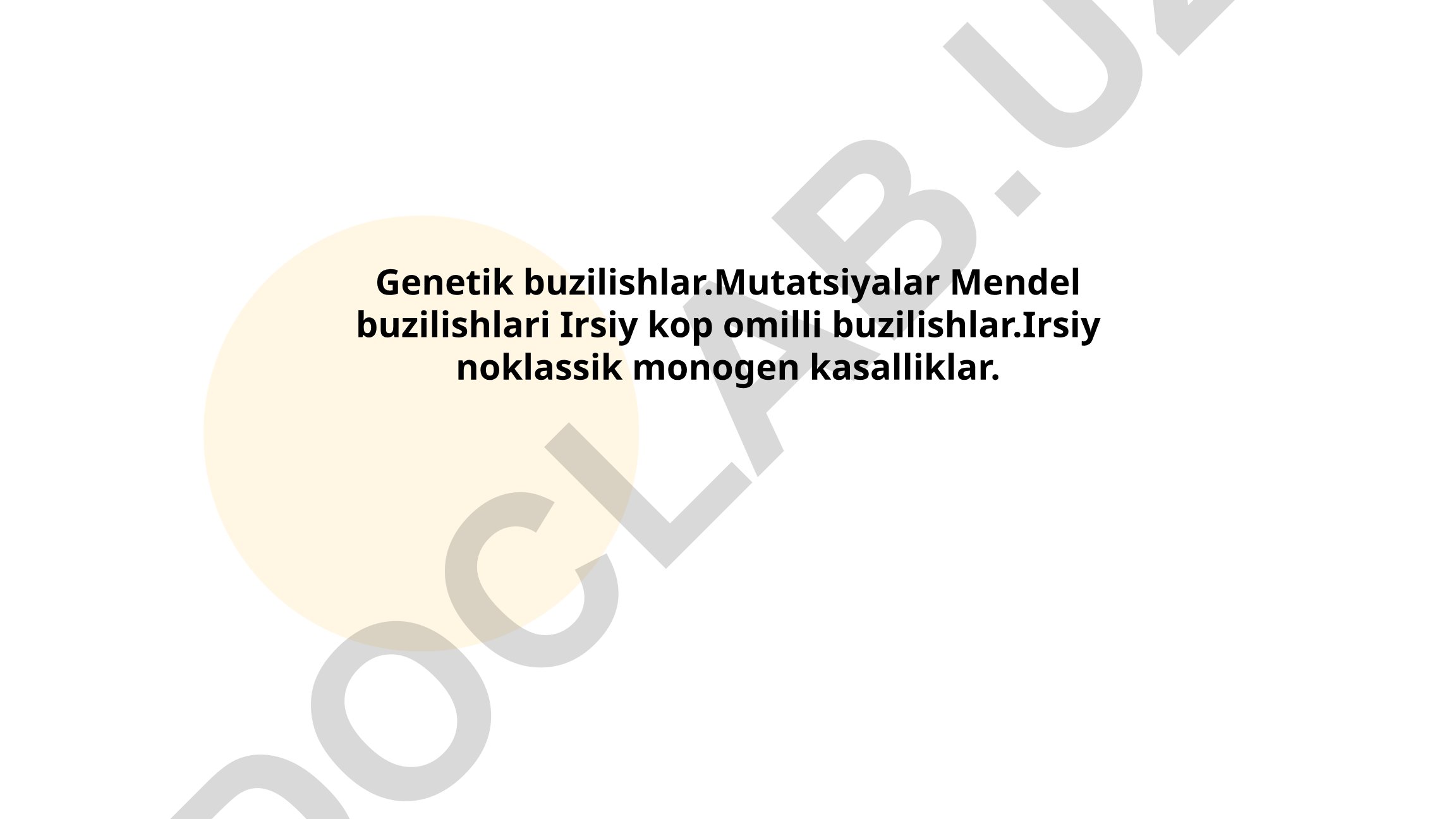 Genetik buzilishlar va mutatsiyalar