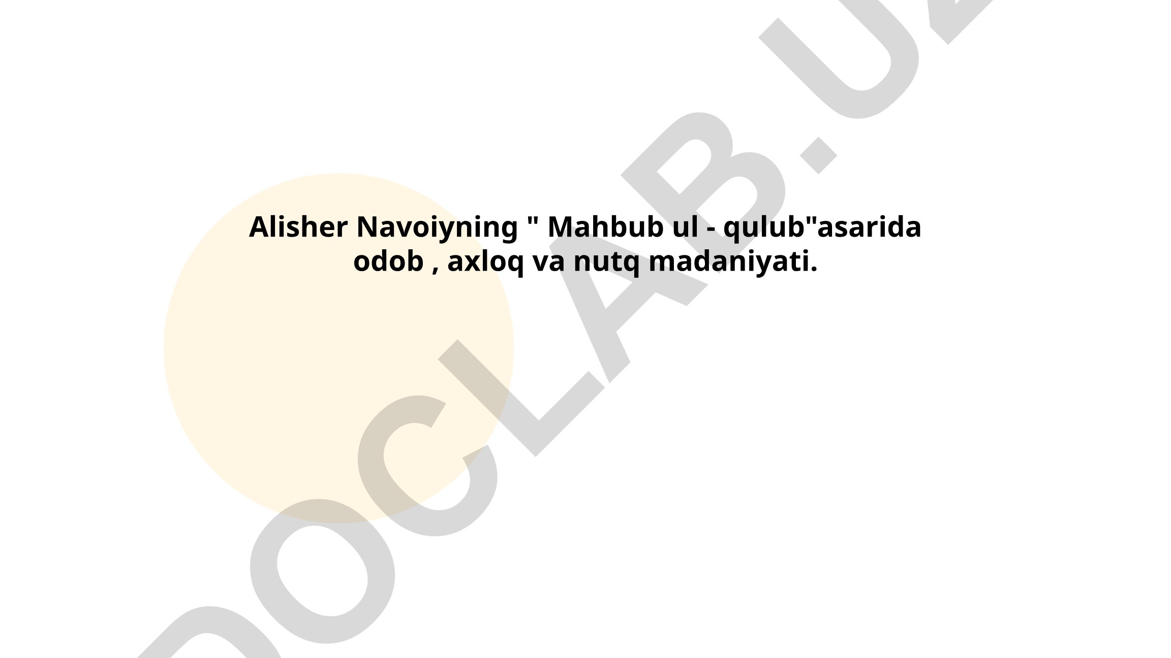 Alisher Navoiyning "Mahbub ul-qulub" asarida odob, axloq va nutq madaniyati