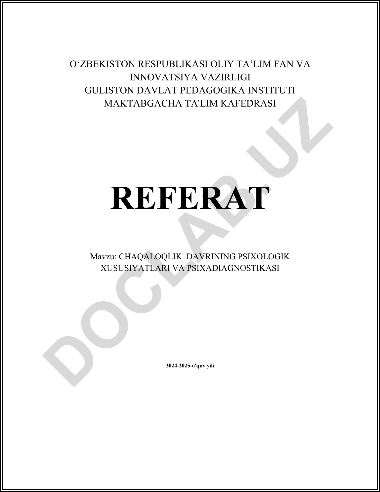 Chaqaloqlik davrining psixologik xususiyatlari va psixadiagnostikasi