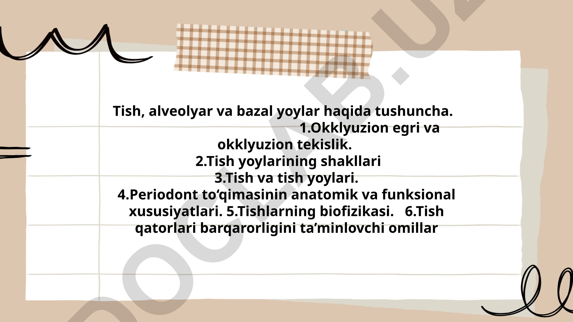 Tish, alveolyar va bazal yoylar haqida tushuncha