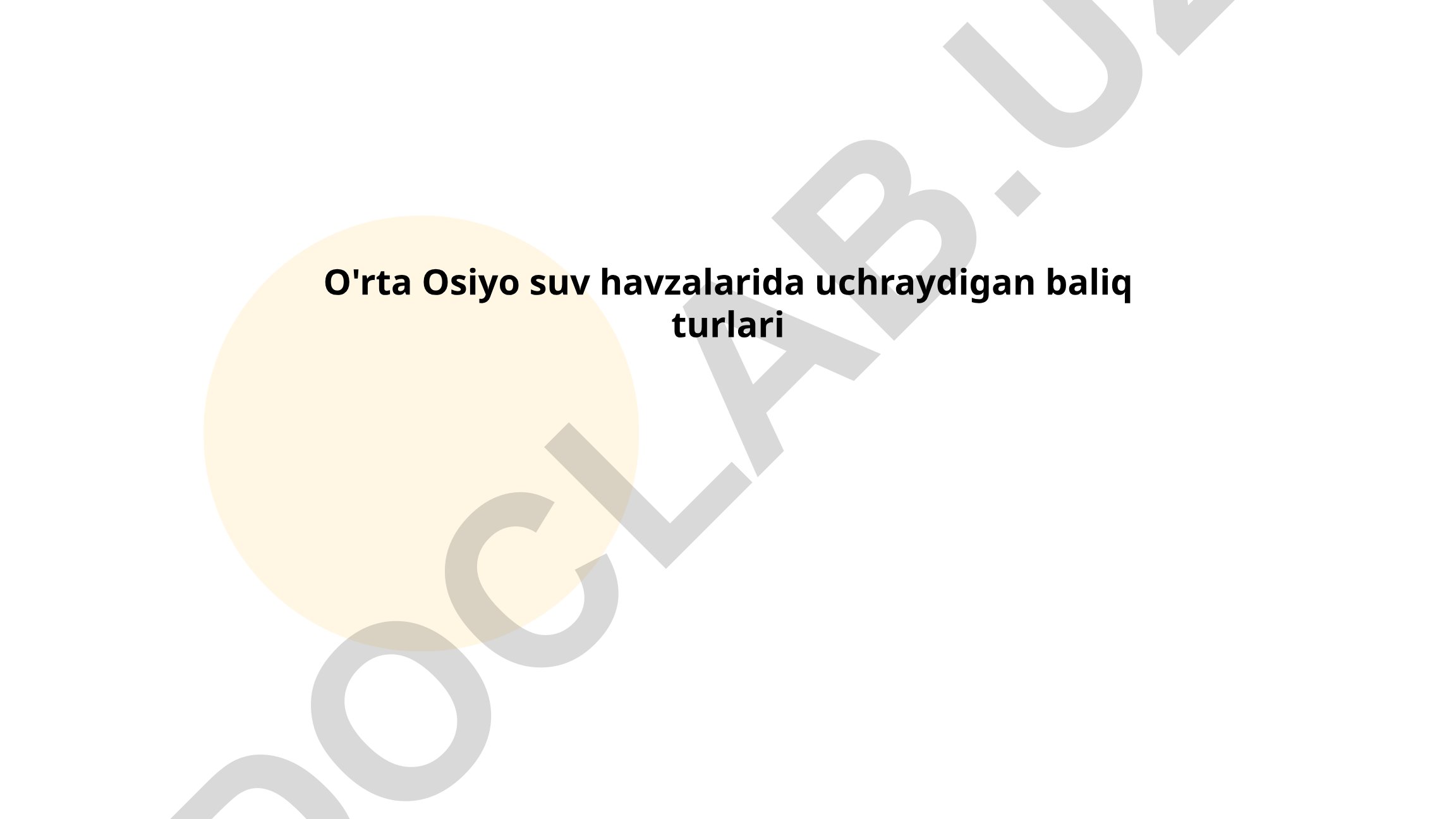 O'rta Osiyo suv havzalarida uchraydigan baliq turlari