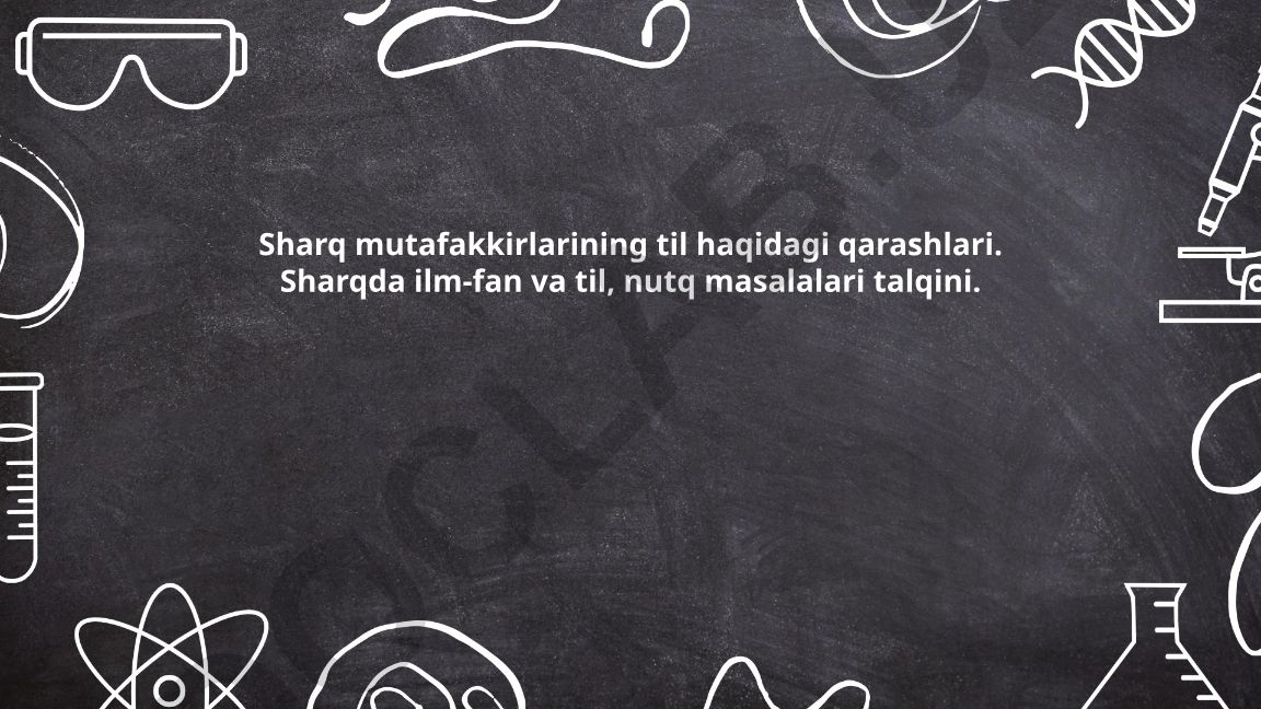 Sharq mutafakkirlarining til haqidagi qarashlari