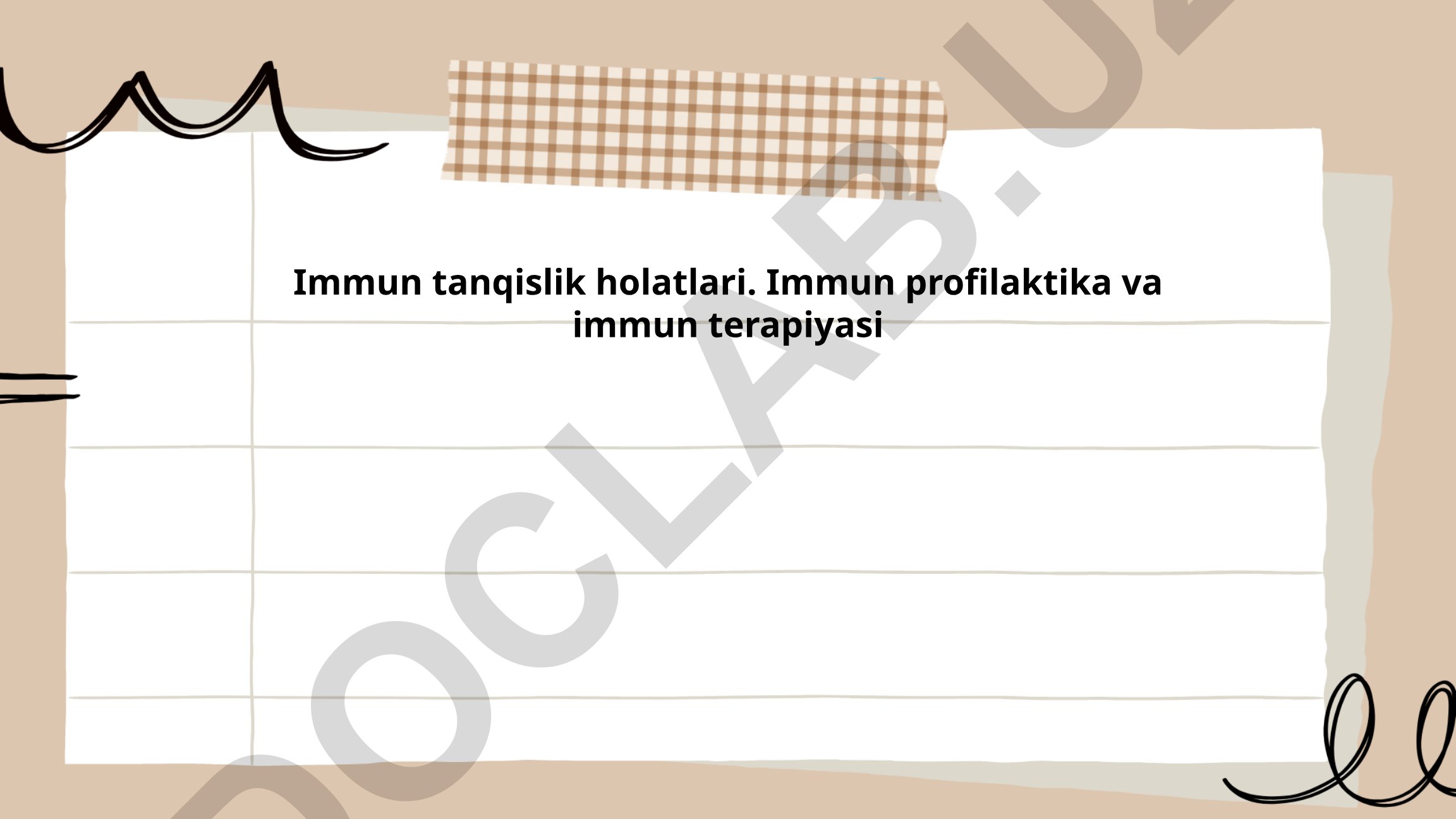 Immun tanqislik holatlari, immun profilaktika va immun terapiyasi