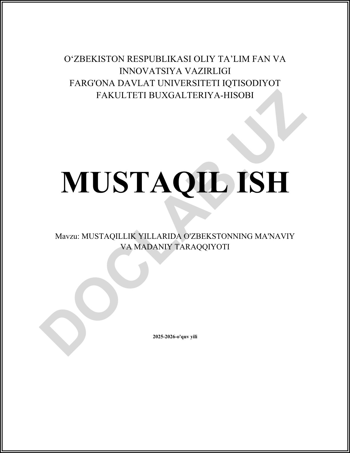 Mustaqillik yillarida O'zbekistonning ma'naviy va madaniy taraqqiyoti
