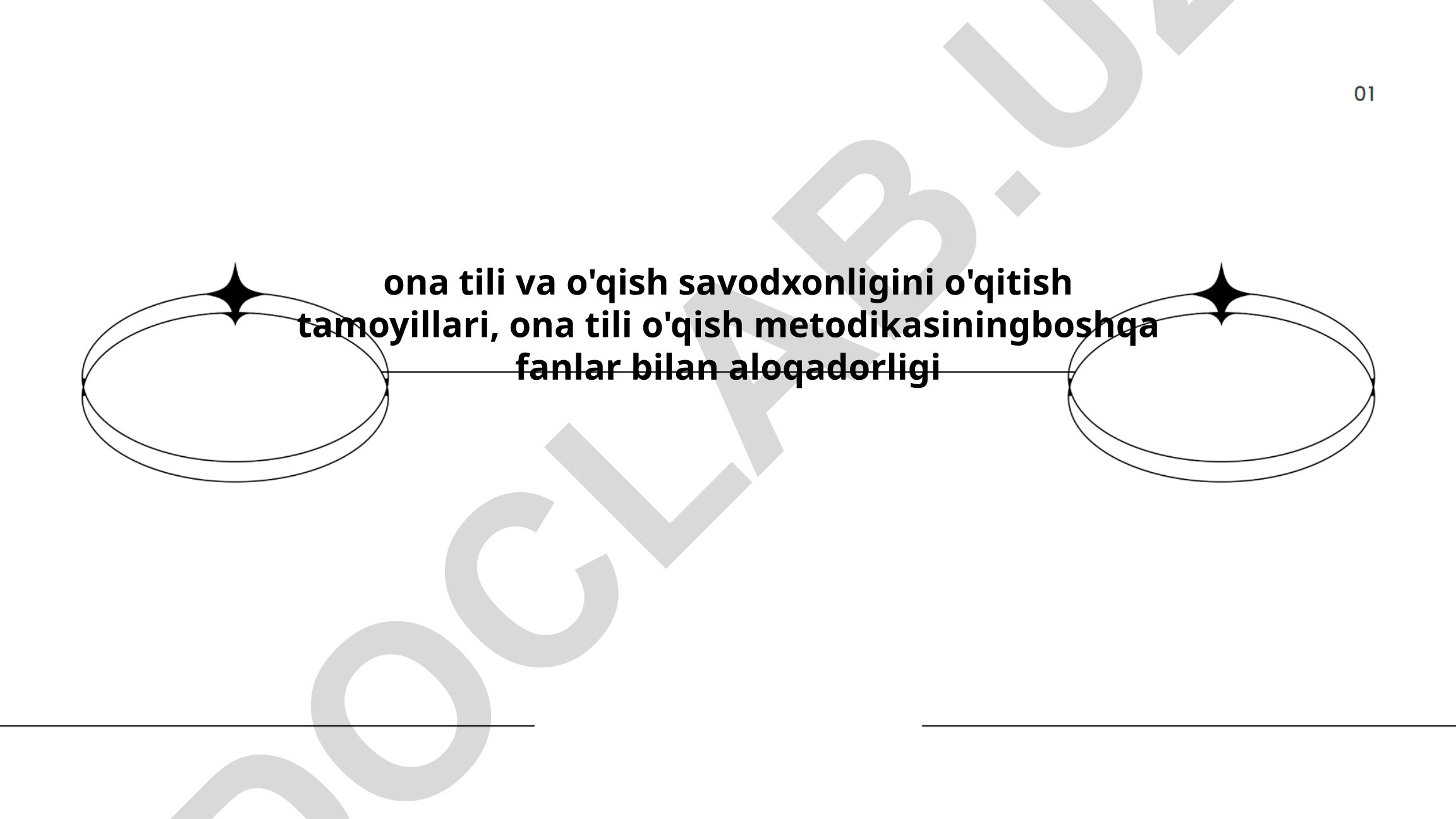 Ona tili va o'qish savodxonligini o'qitish tamoyillari