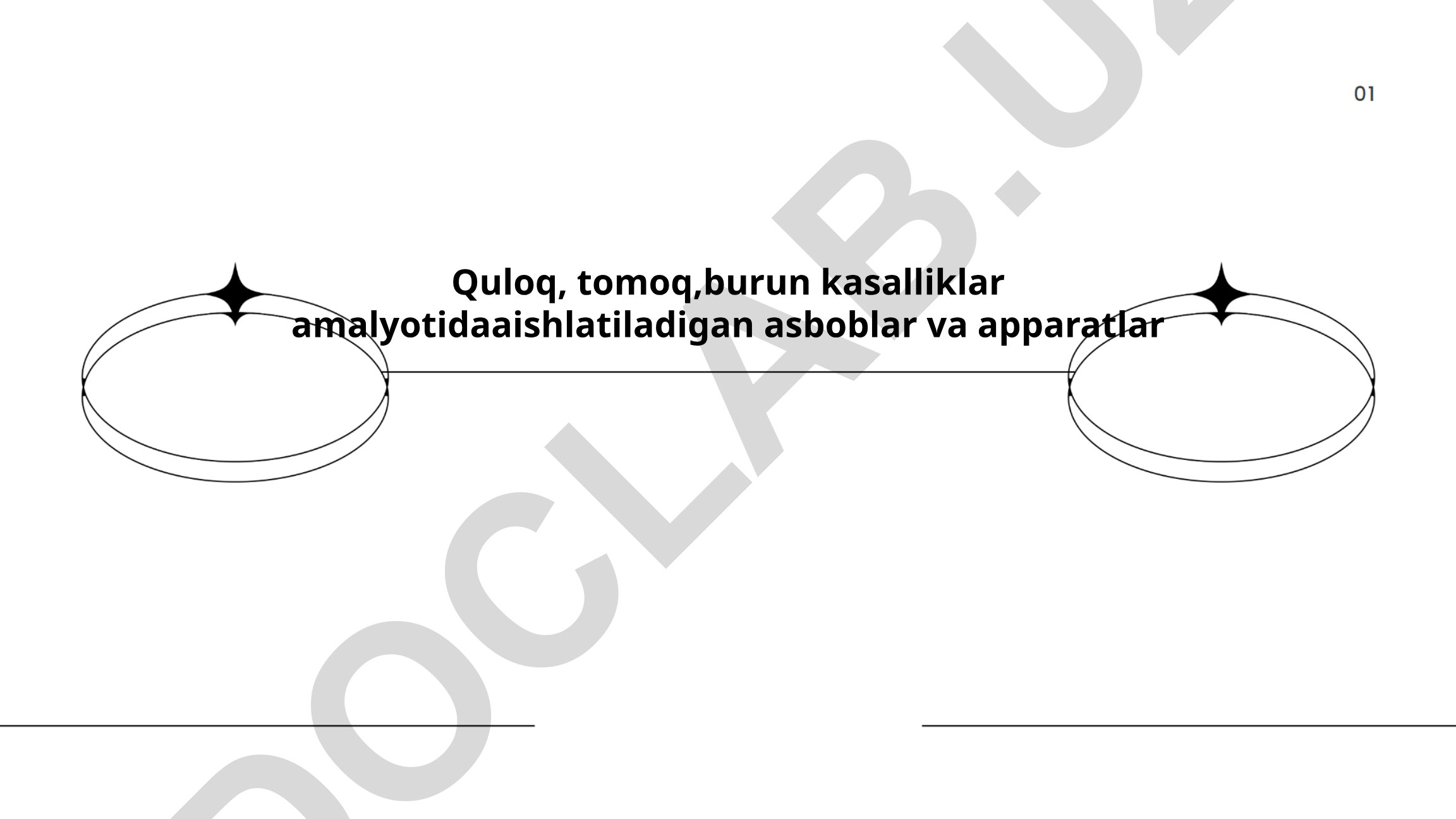 Quloq, tomoq, burun kasalliklar amaliyotida ishlatiladigan asboblar va apparatlar