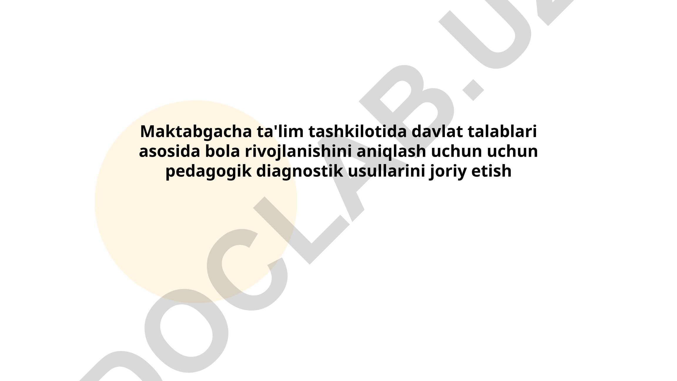 Maktabgacha ta'limda pedagogik diagnostik usullarini joriy etish