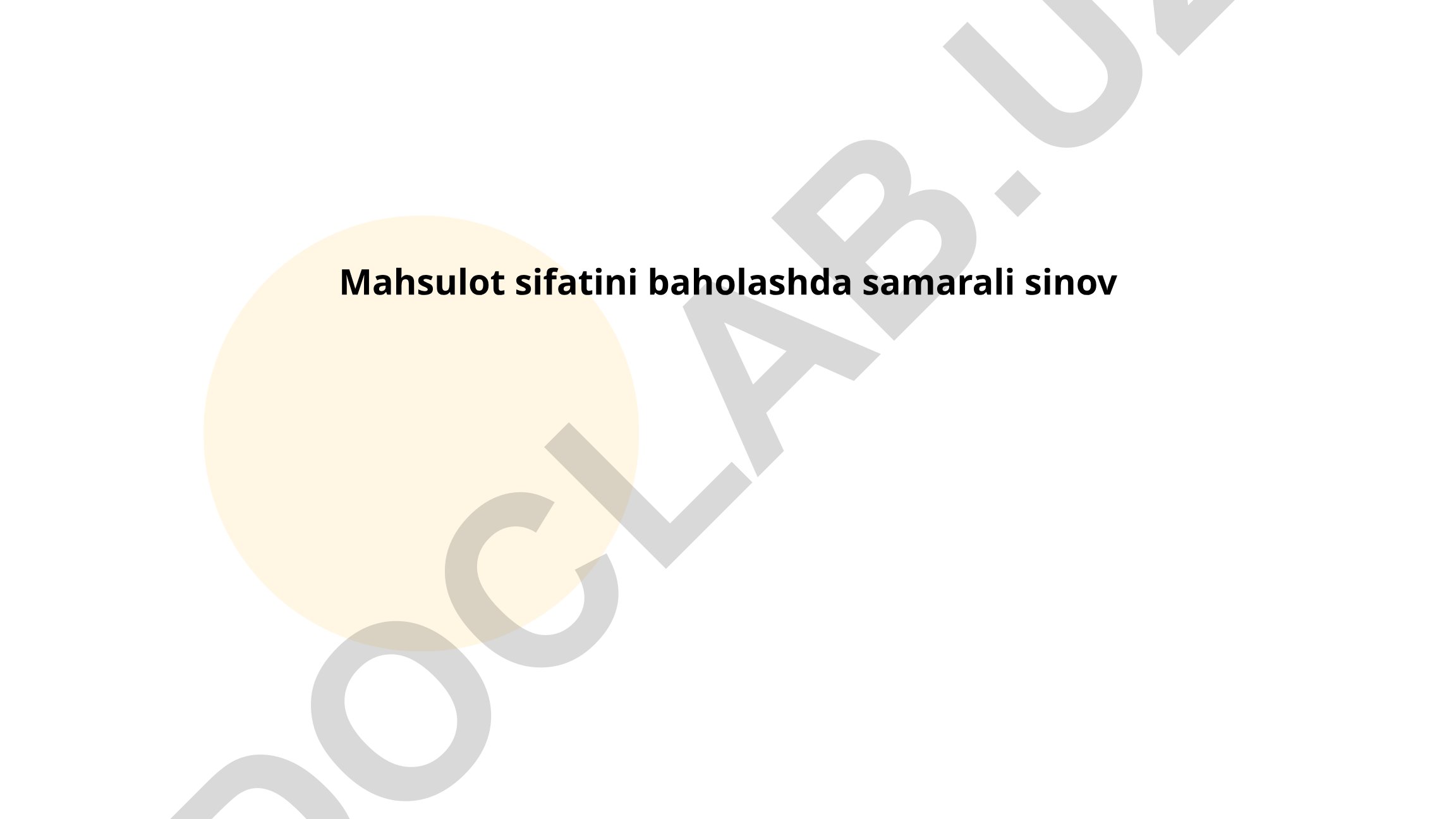Mahsulot sifatini baholashda samarali sinov