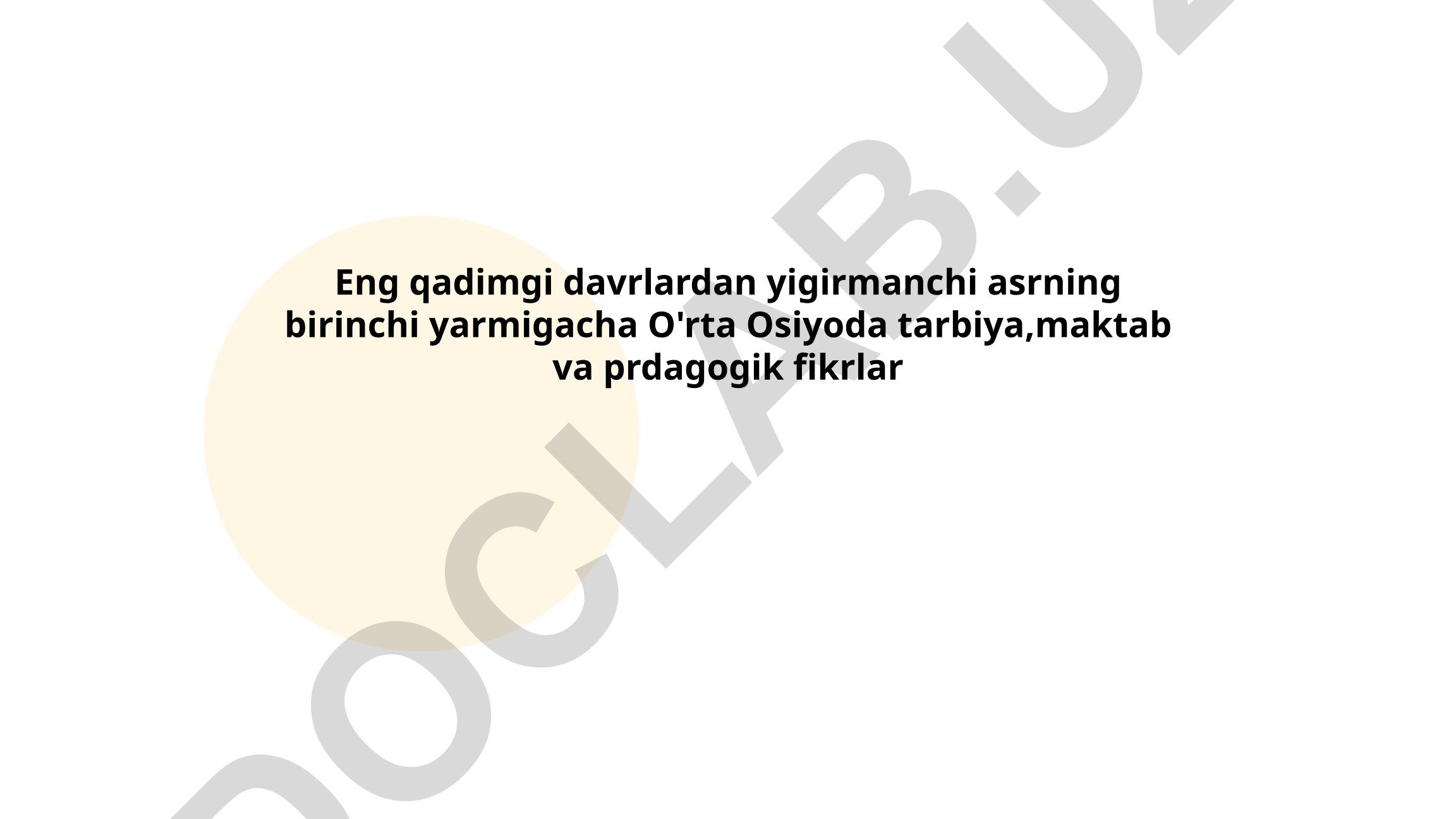 Qadimgi O'rta Osiyo maktablari va tarbiya tizimi