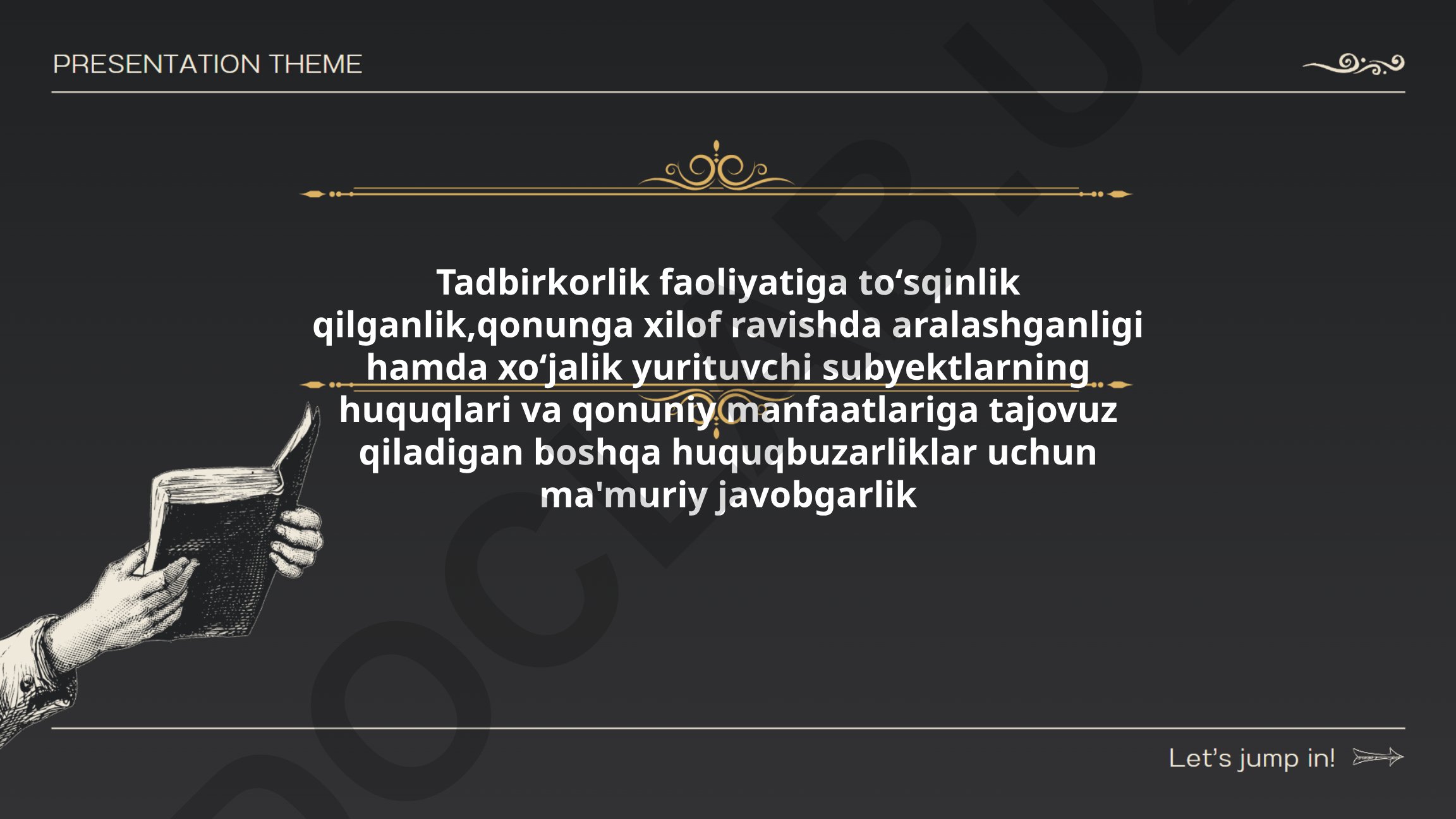 Tadbirkorlik faoliyatiga toʻsqinlik qilish va ma'muriy javobgarlik