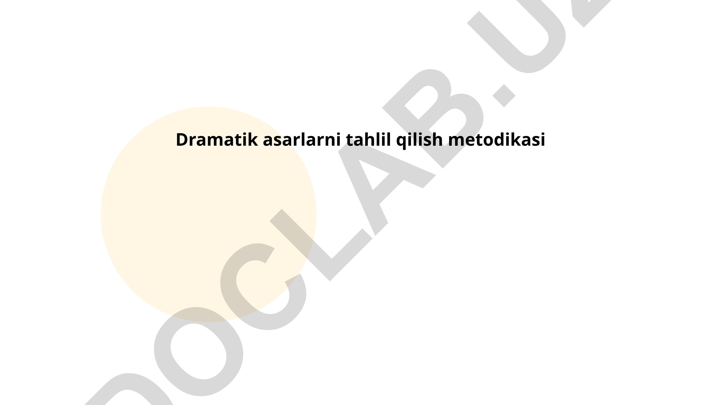 Dramatik asarlarni tahlil qilish metodikasi