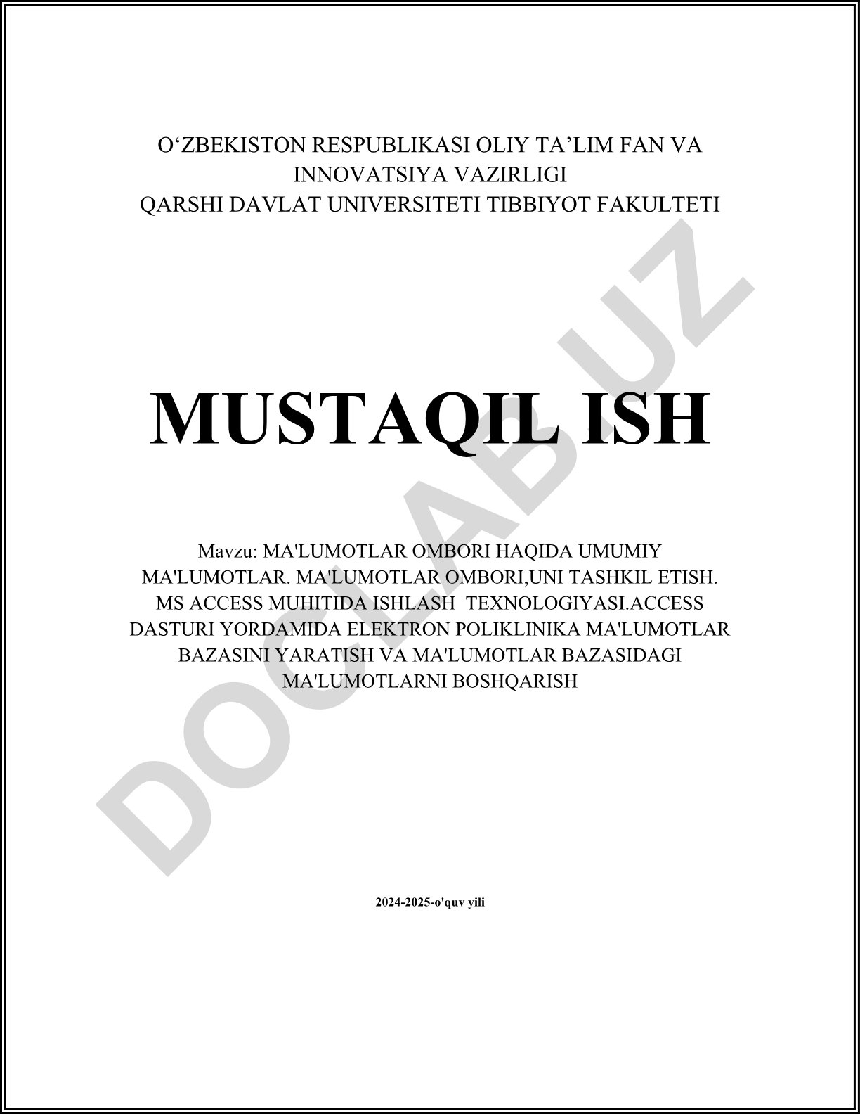 Ma'lumotlar ombori haqida umumiy ma'lumotlar va MS Access yordamida elektron poliklinika ma'lumotlar bazasini yaratish