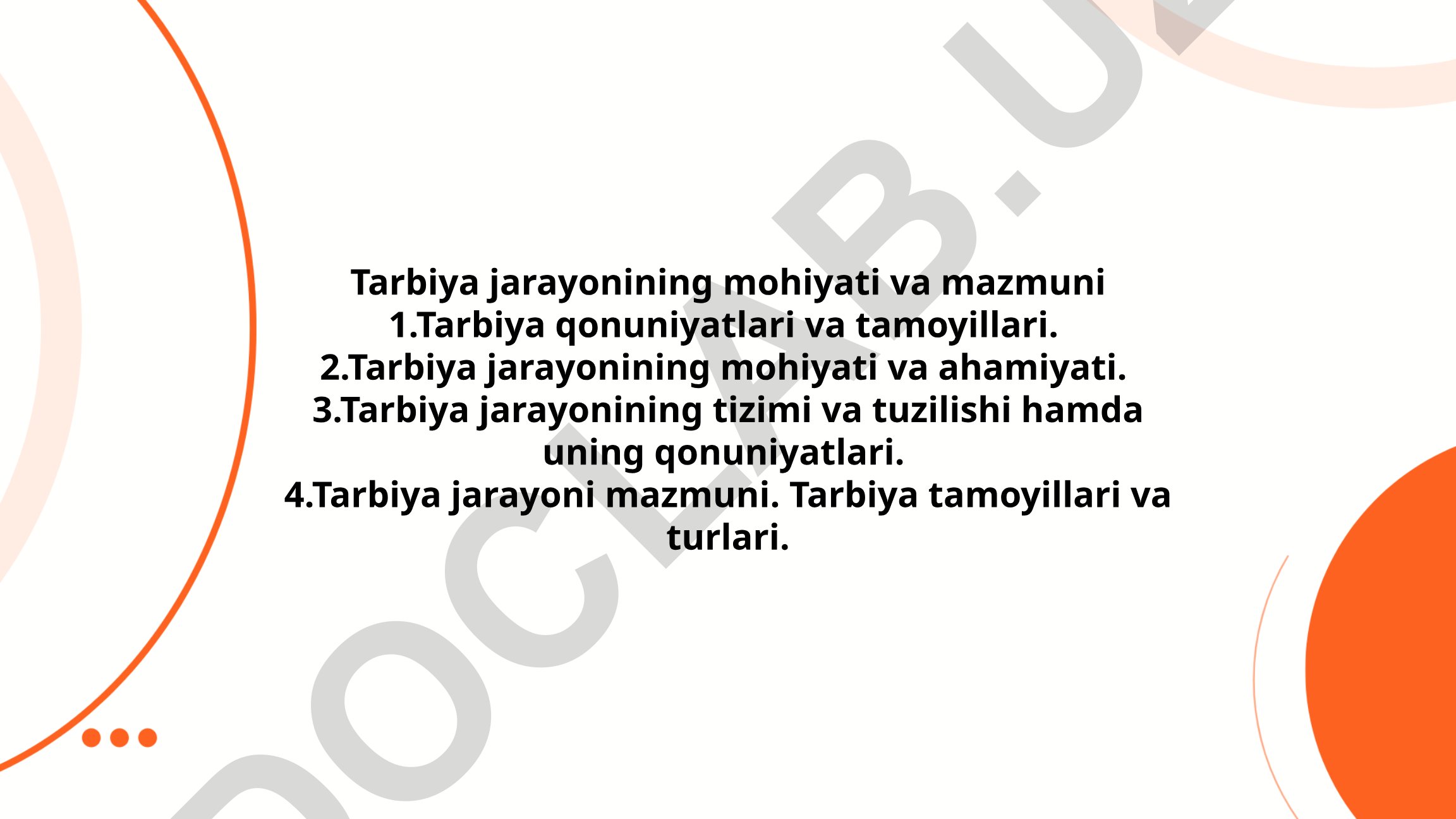 Tarbiya jarayonining mohiyati va mazmuni