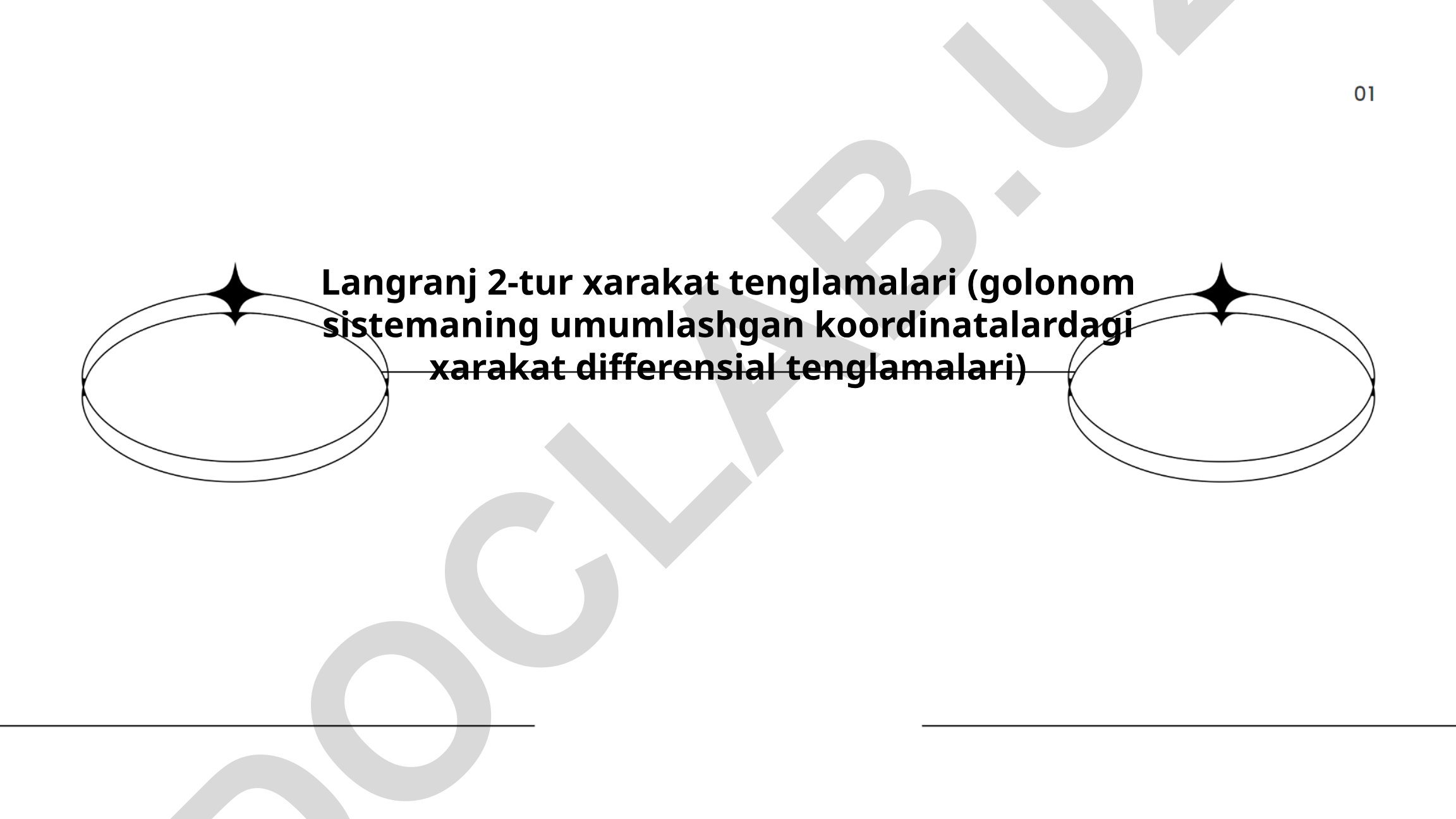 Langranj 2-tur xarakat tenglamalari va funksiyasi