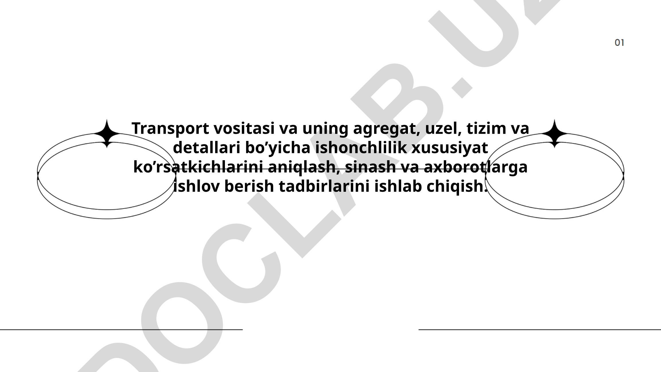 Transport vositalari ishonchlilik ko'rsatkichlarini aniqlash va sinash