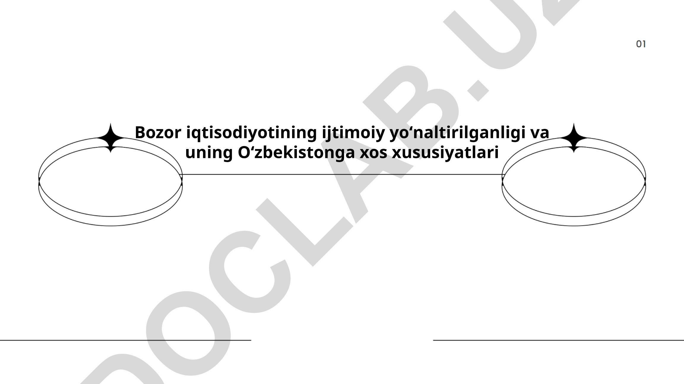Bozor iqtisodiyotining ijtimoiy yoʻnaltirilganligi va uning Oʻzbekistonga xos xususiyatlari