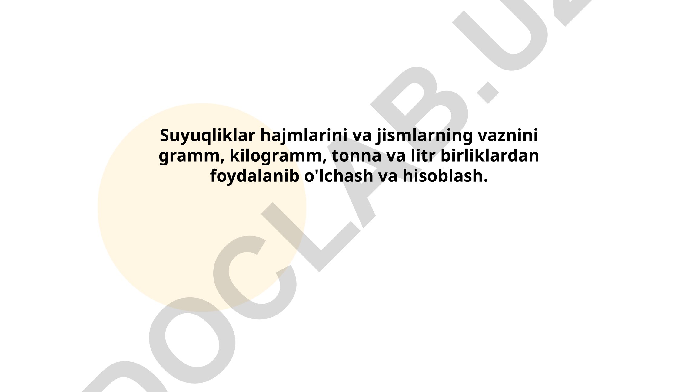Suyuqliklar hajmi va jismlar vaznini o'lchash va hisoblash