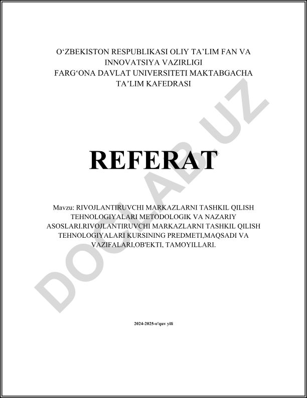 Rivojlantiruvchi markazlarni tashkil qilish texnologiyalari metodologik va nazariy asoslari