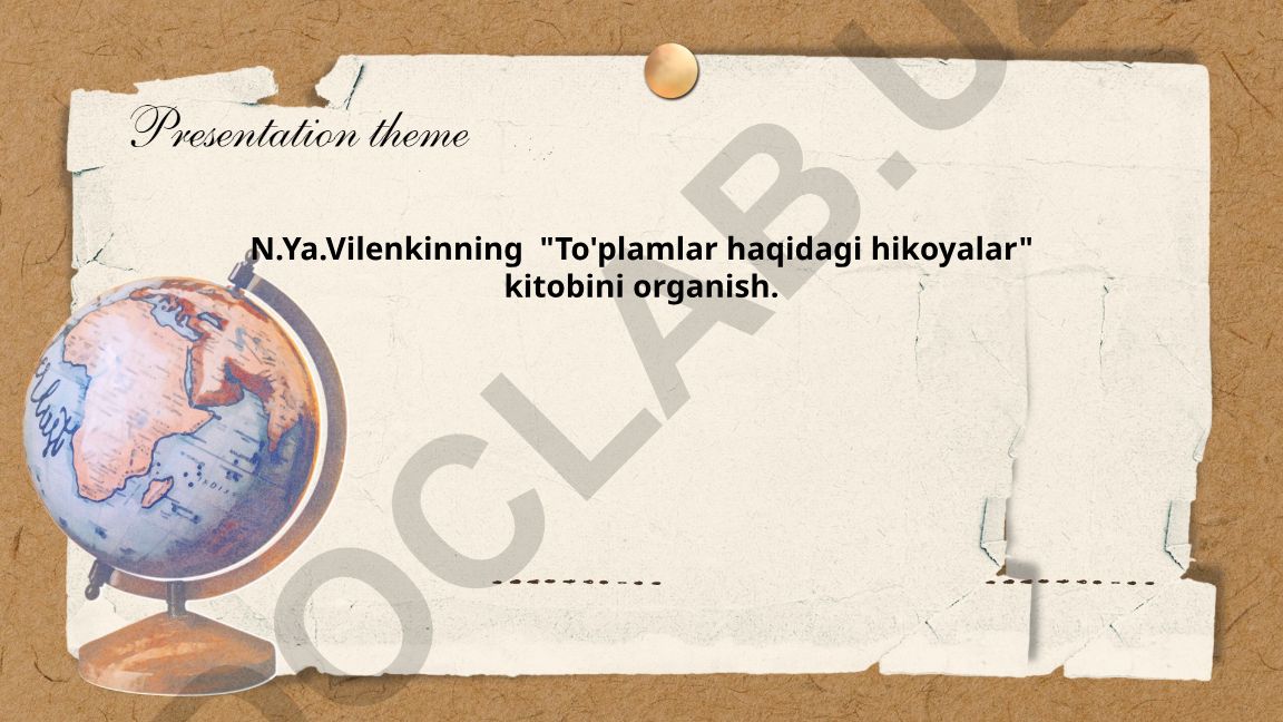 To'plam nazariyasining asosiy tushunchalari va turlari