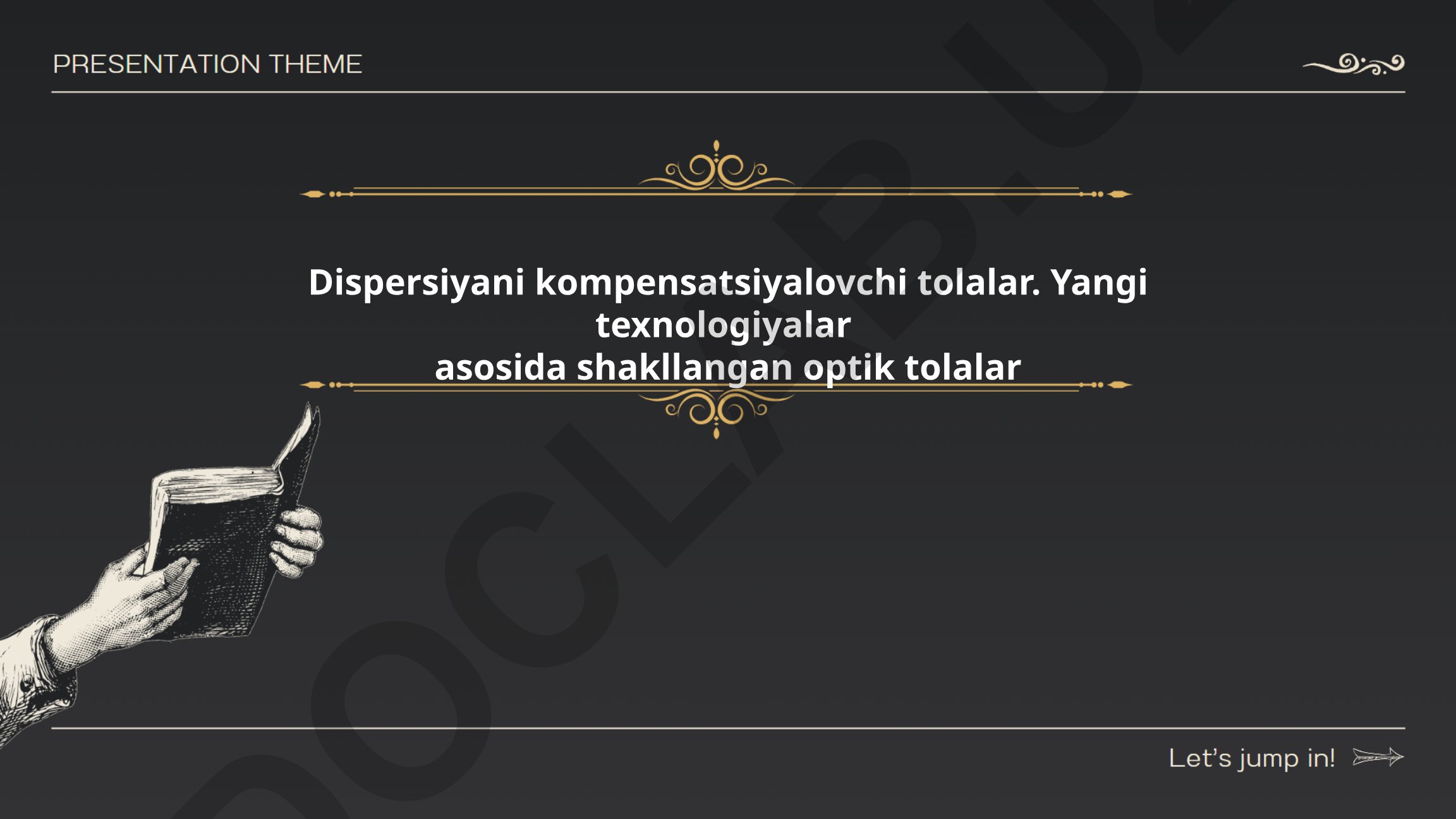 Dispersiyani kompensatsiyalovchi tolalar va optik aloqa texnologiyalari