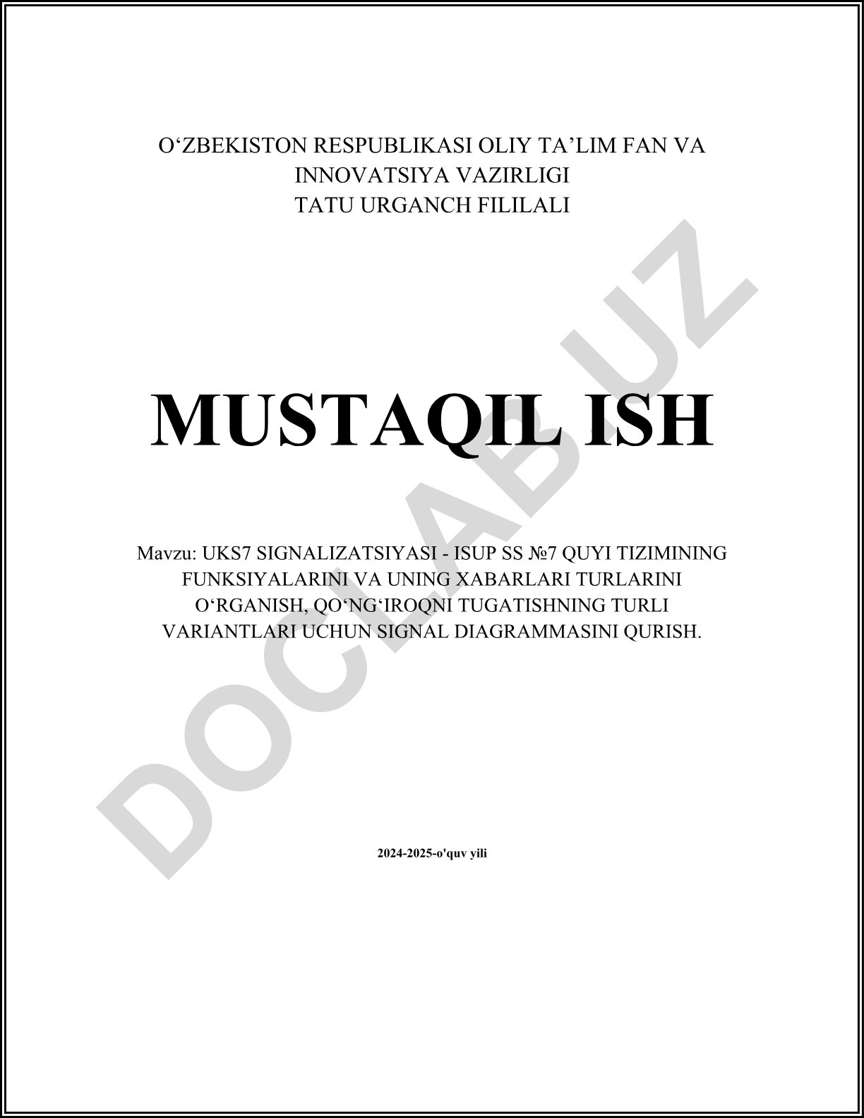 UKS7 signalizatsiyasi - ISUP SS №7 quyi tizimining funksiyalari va xabarlar turlari