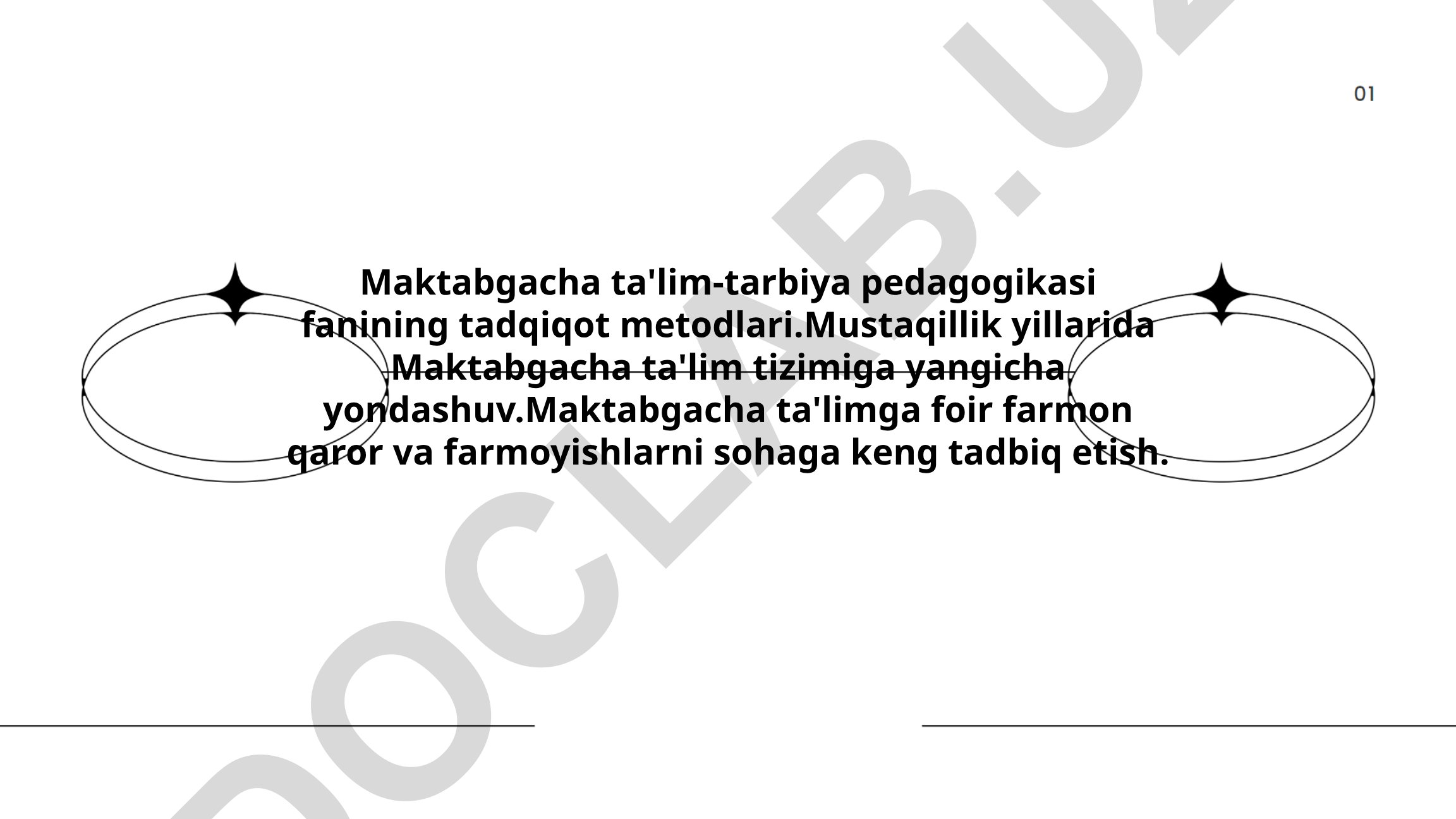 Maktabgacha ta'lim-tarbiya pedagogikasi fanining tadqiqot metodlari
