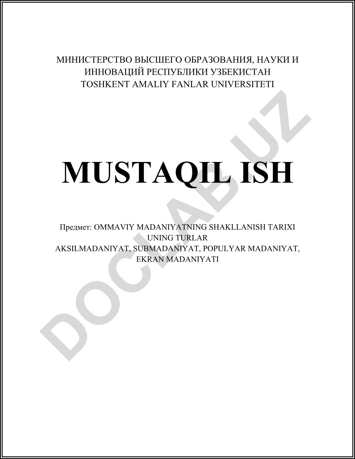 Ommaviy madaniyatning shakllanish tarixi va uning turlari