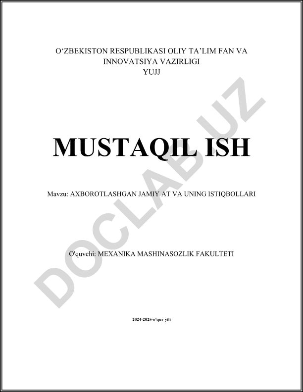 Axborotlashgan jamiyat va uning istiqbollari