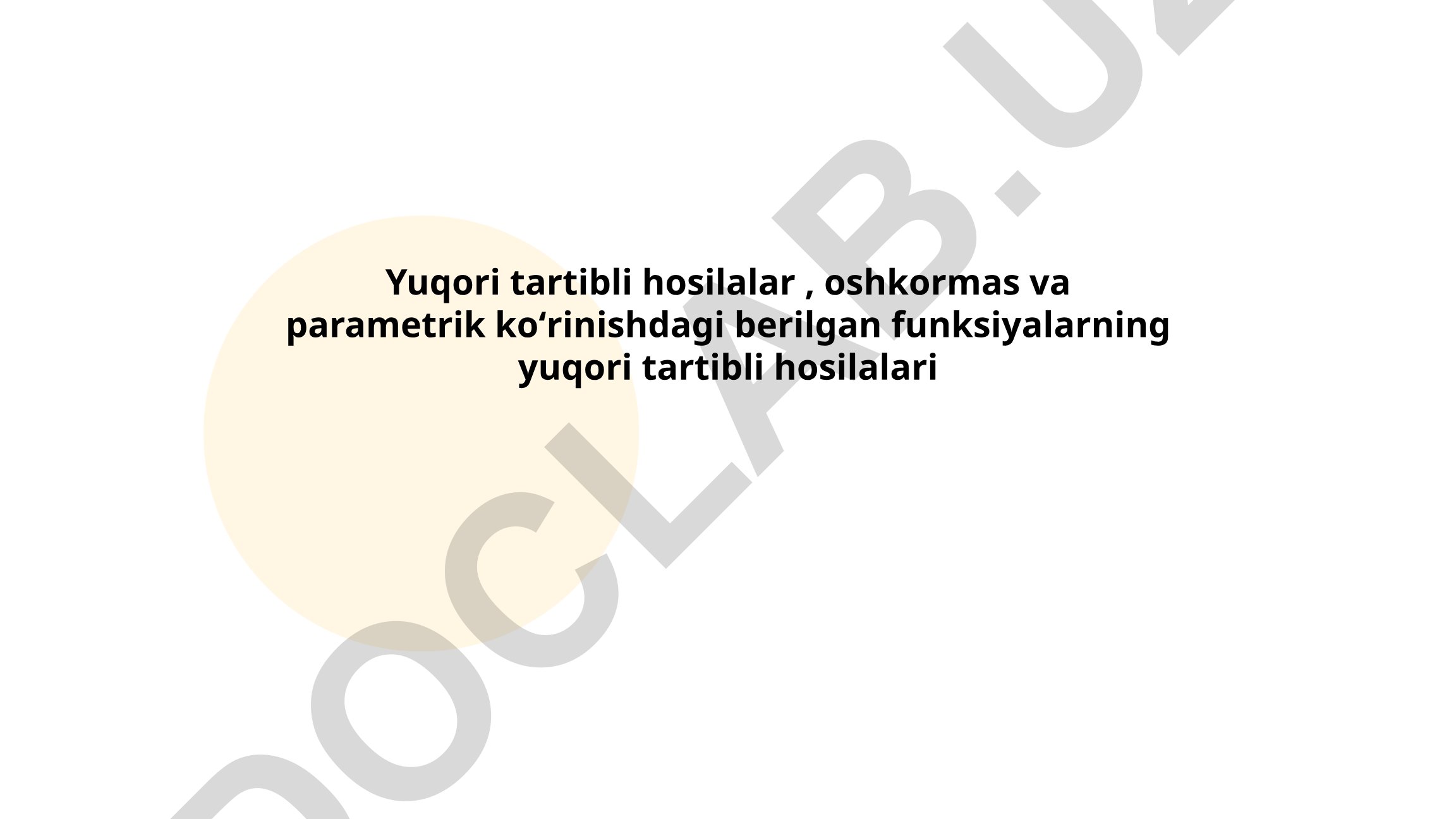 Yuqori tartibli hosilalar va qisman hosilalar