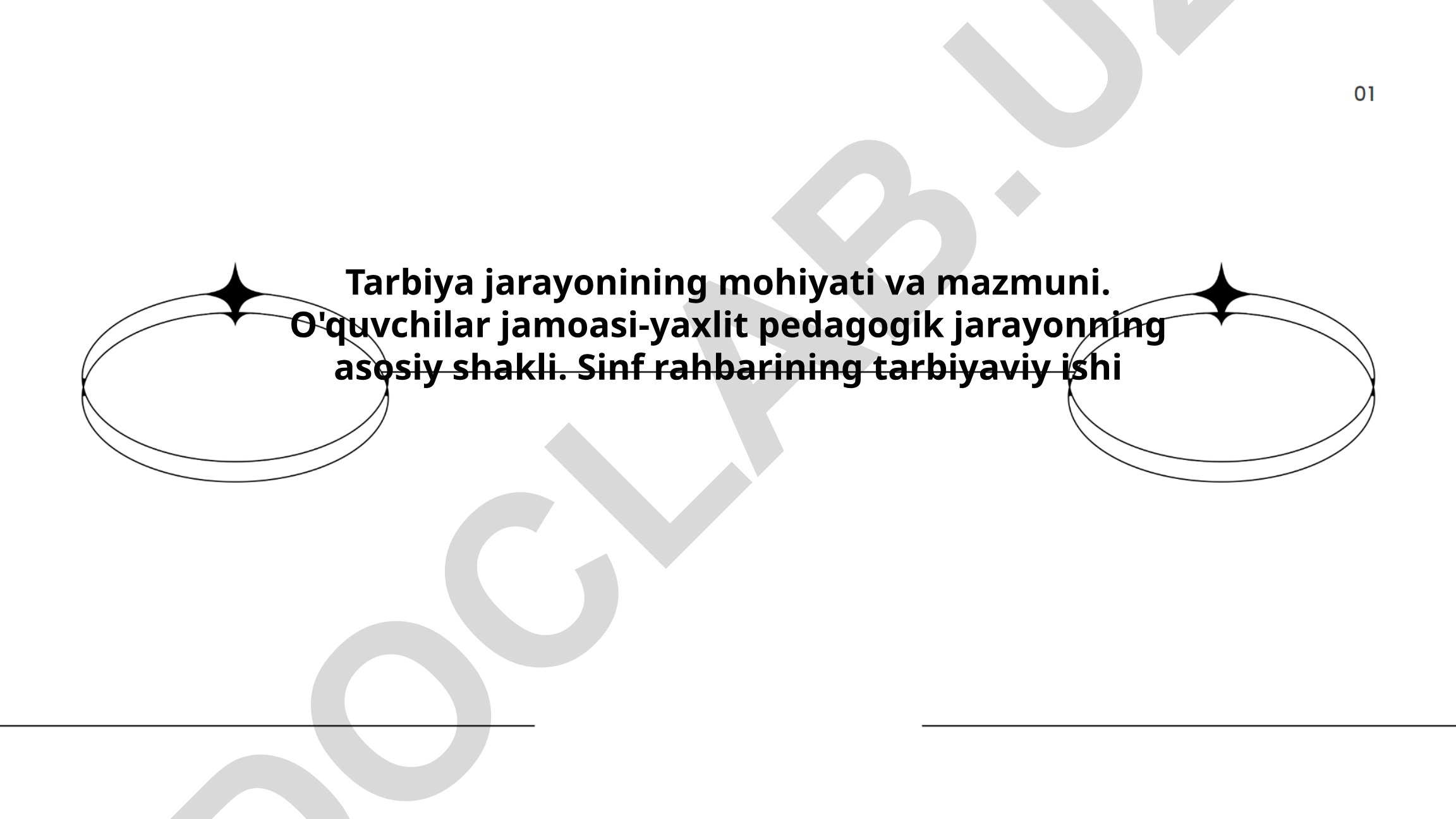 Tarbiya jarayonining mohiyati va mazmuni
