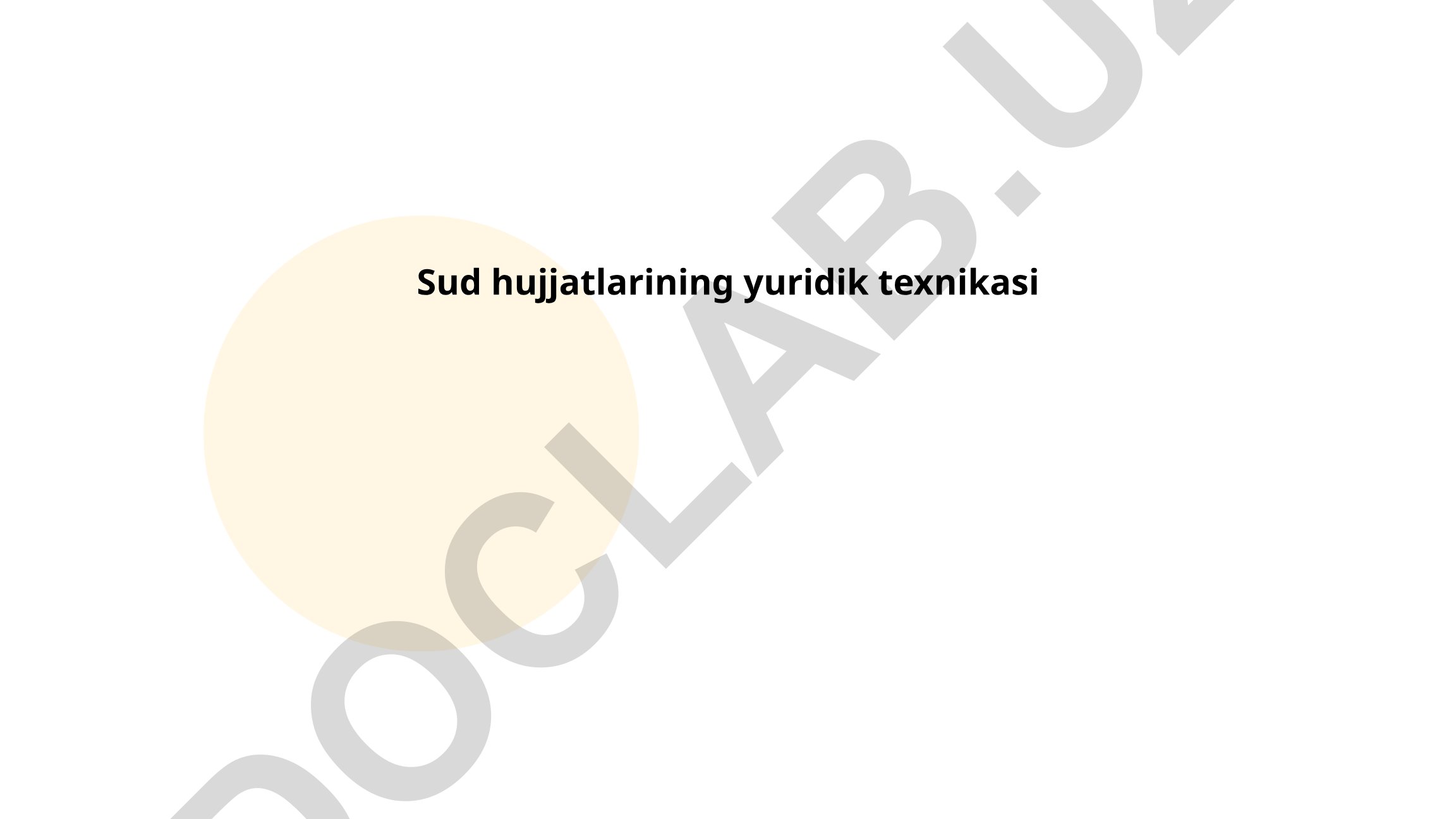 Sud hujjatlarining yuridik texnikasi