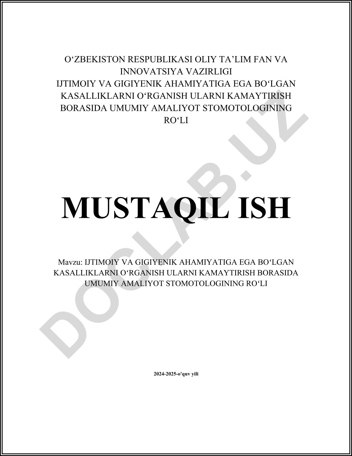 Ijtimoiy va gigiyenik ahamiyatga ega bo'lgan kasalliklarni o'rganish ularni kamaytirish borasida umumiy amaliyot stomotologining ro'li